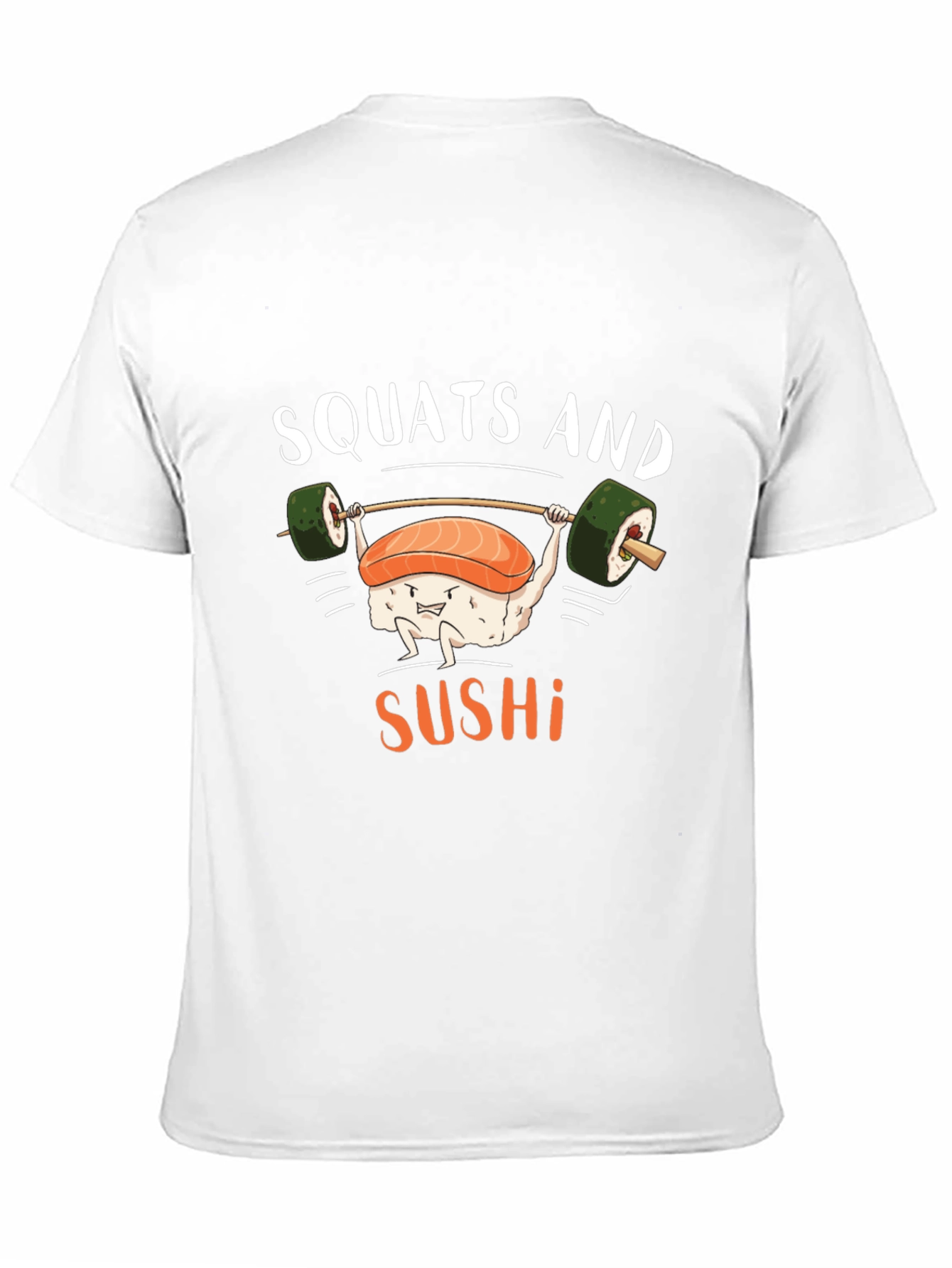Black Squats and Sushi Funny Workout T-Shirt view 11
