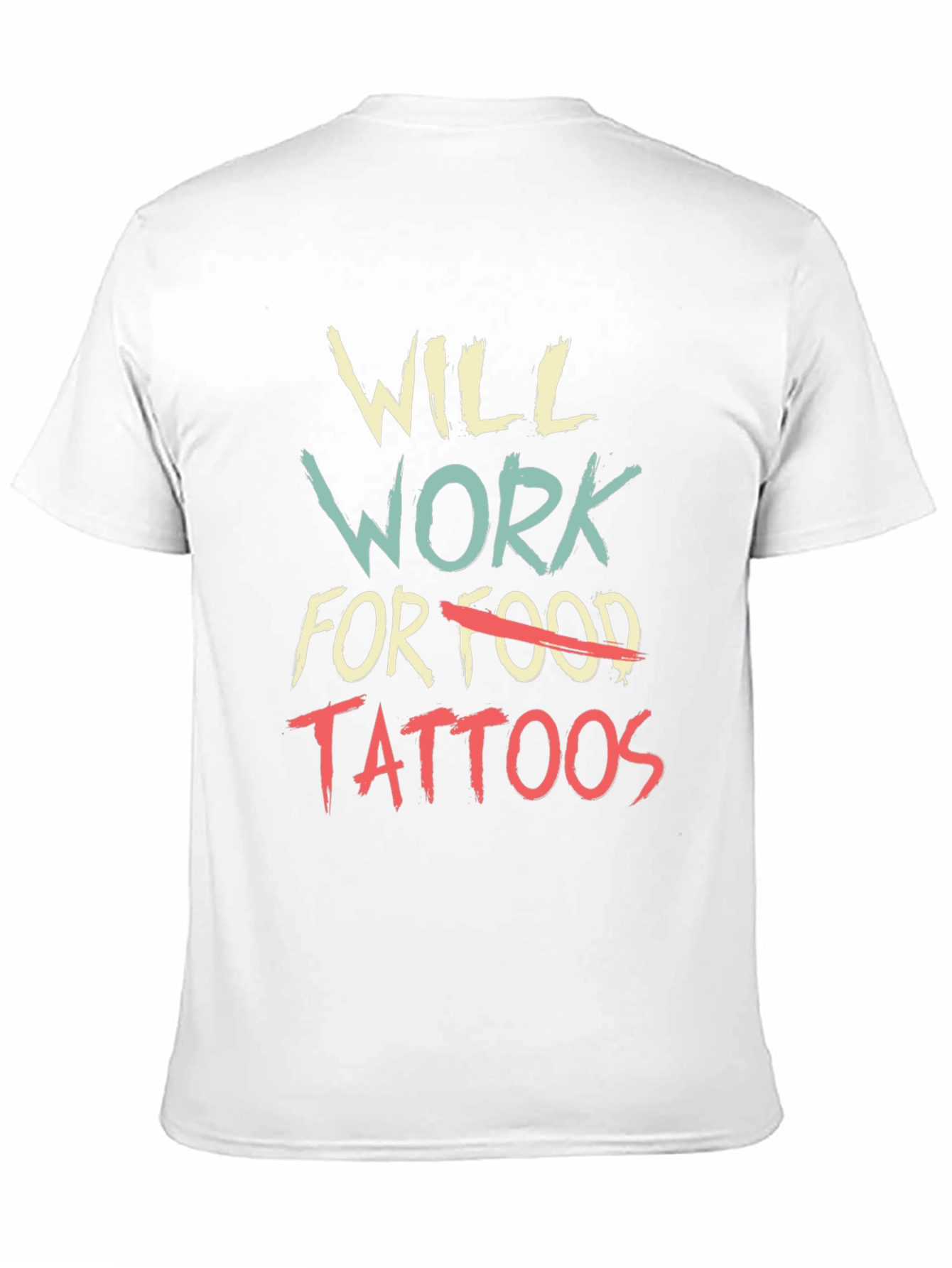Black Will Work for Tattoos Graphic Tee view 11