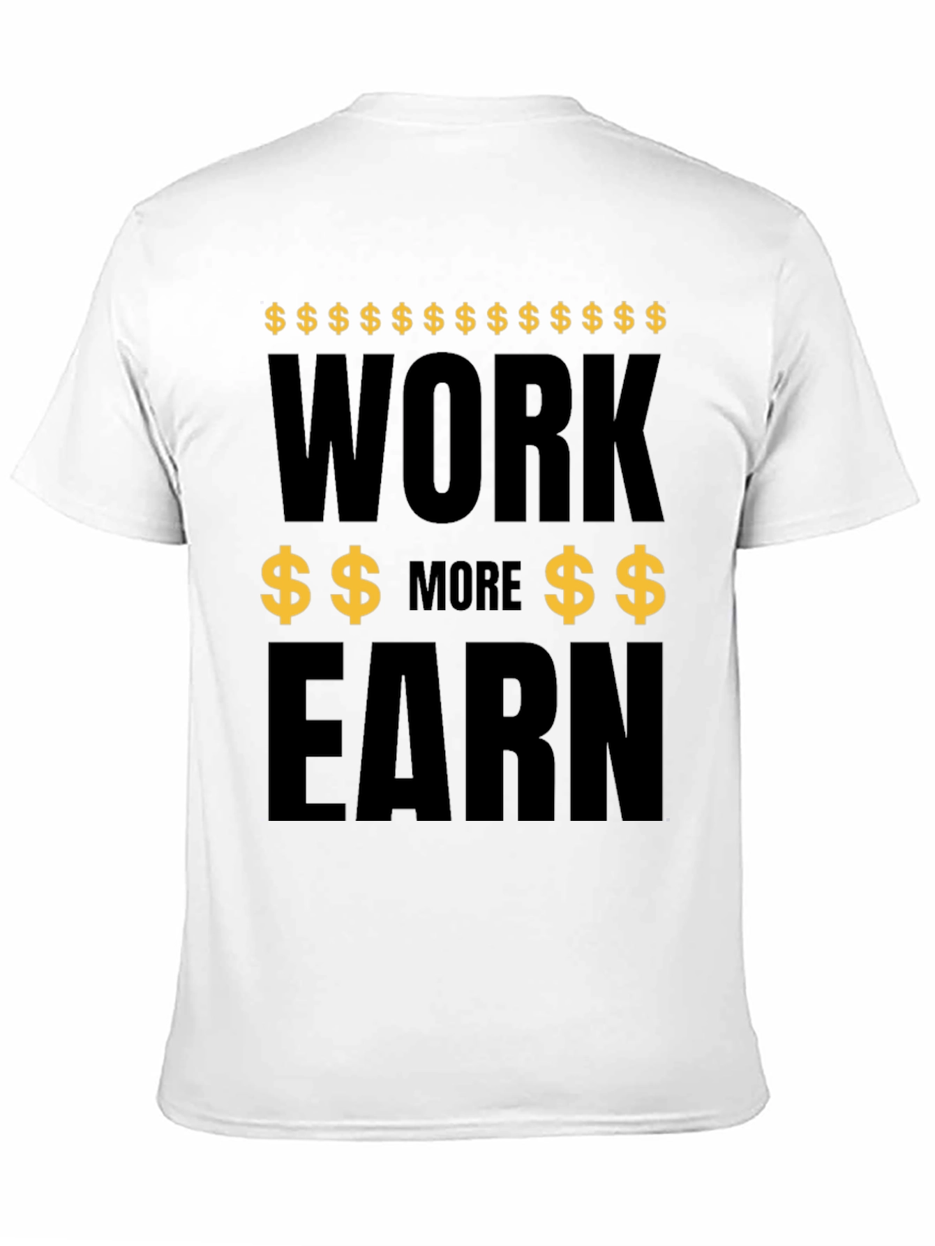 Black Work More Earn More Graphic Tee - Black view 11