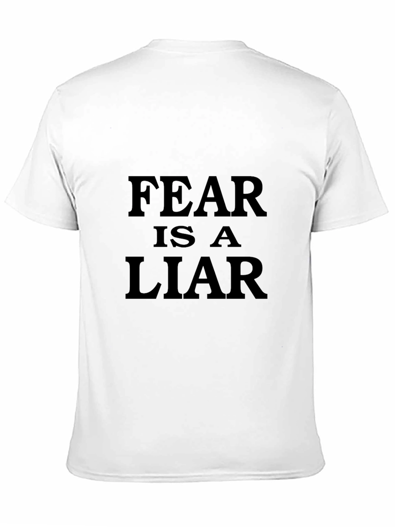 Black Fear Is A Liar - Black T-Shirt view 11