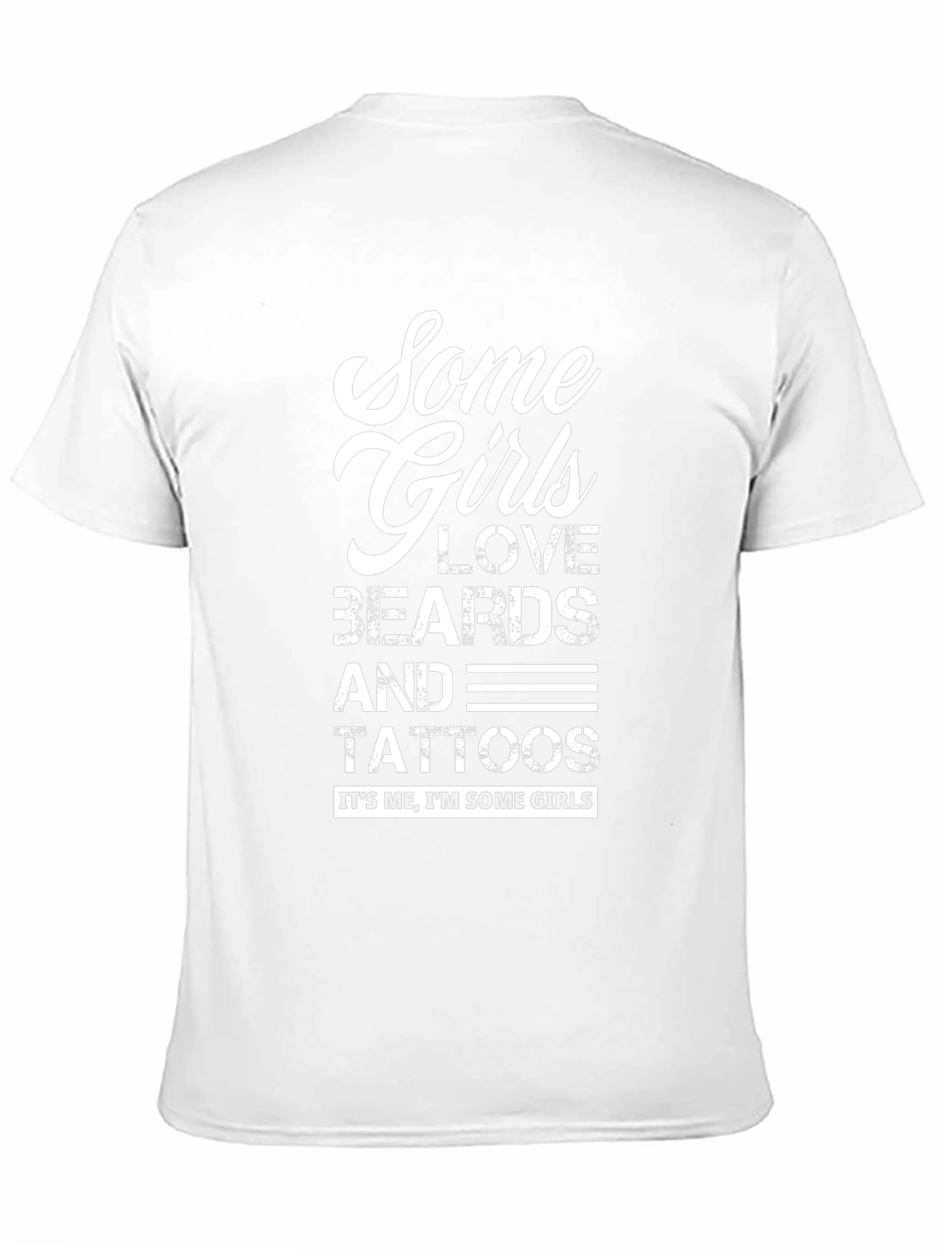 Black Some Girls Love Beards & Tattoos T-Shirt view 11