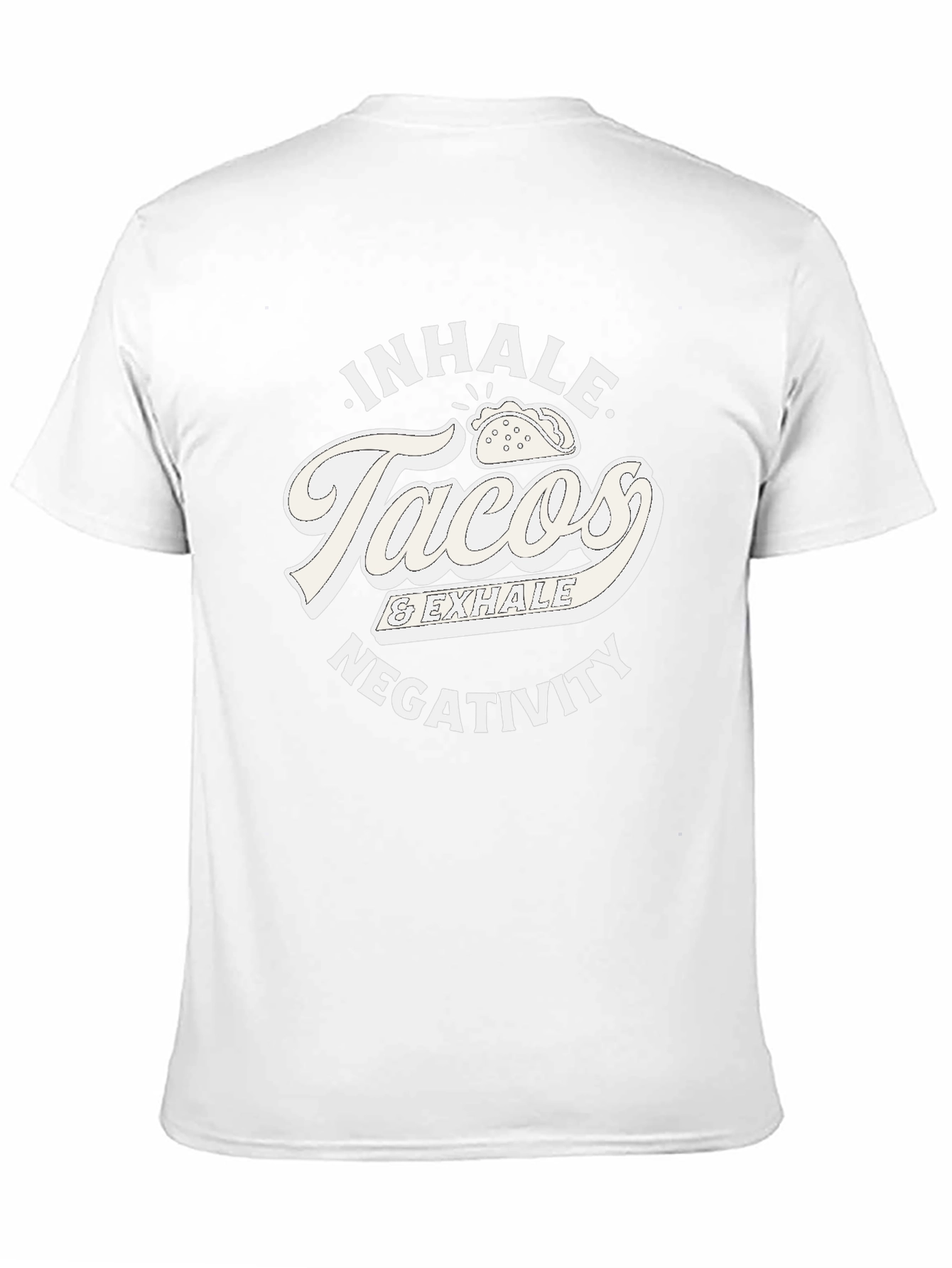 Black Inhale Tacos Exhale Negativity T-Shirt view 11