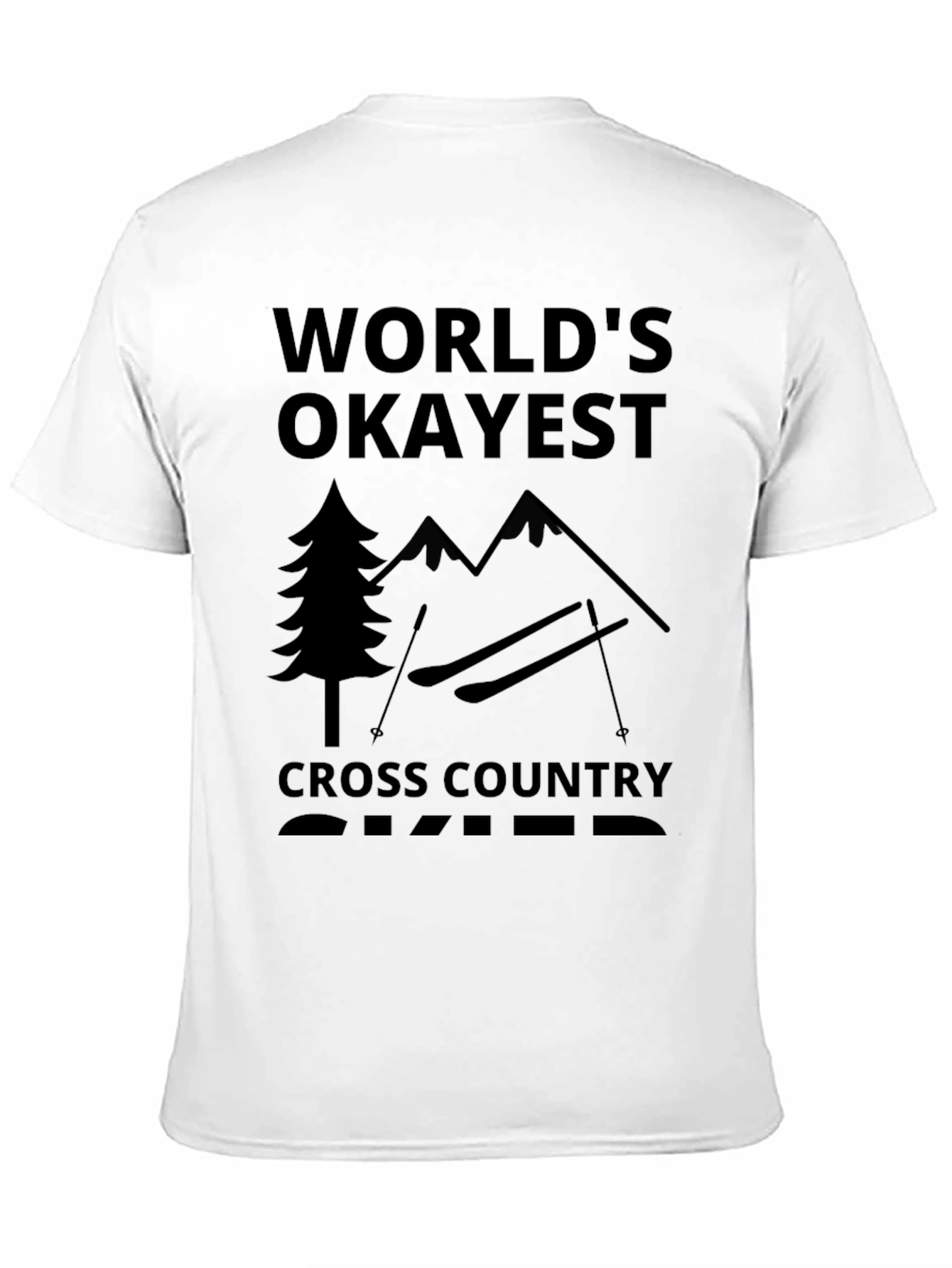 Black World's Okayest Cross Country Skier Black T-Shirt view 11