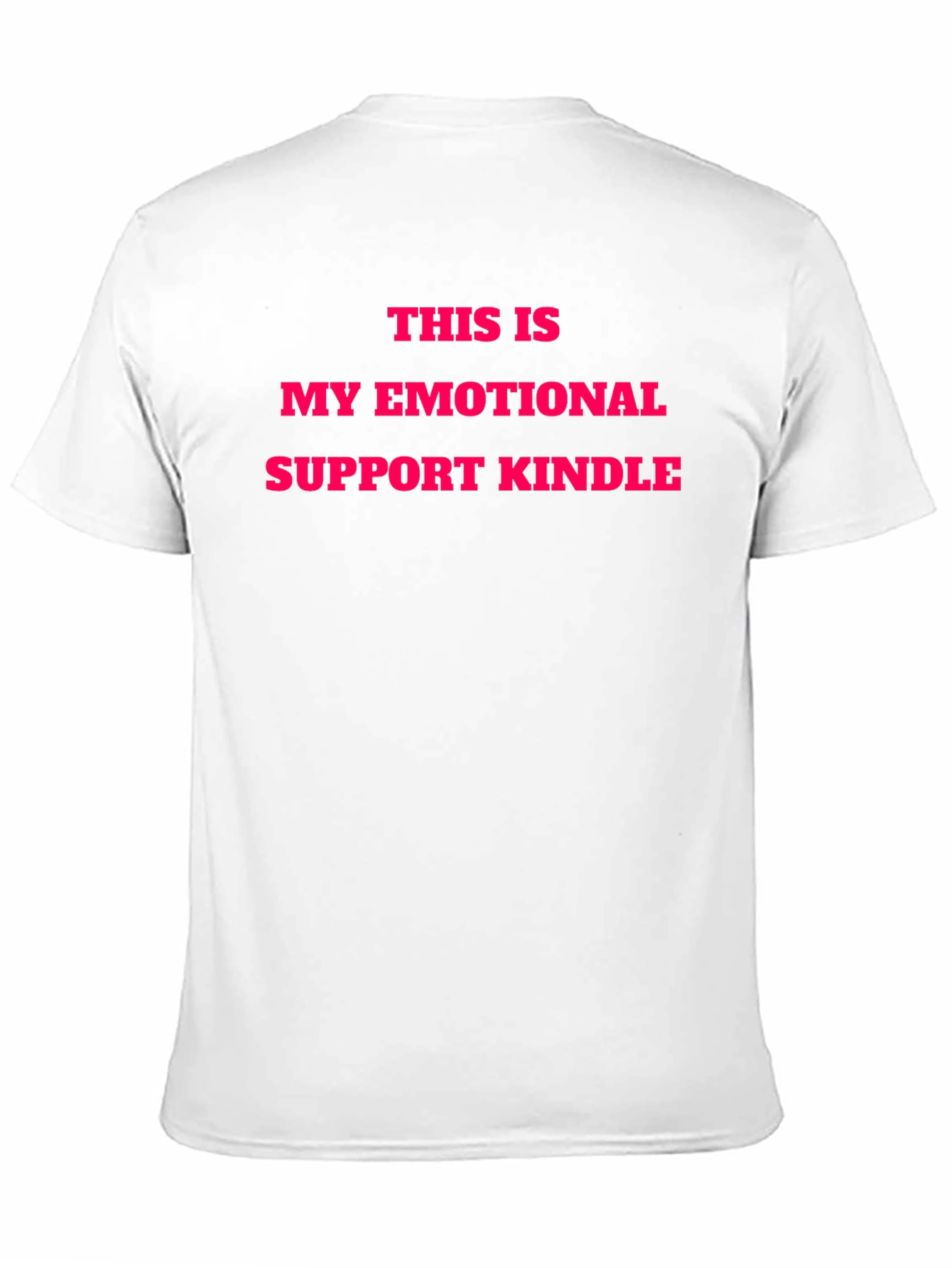 Black Emotional Support Kindle T-Shirt view 11