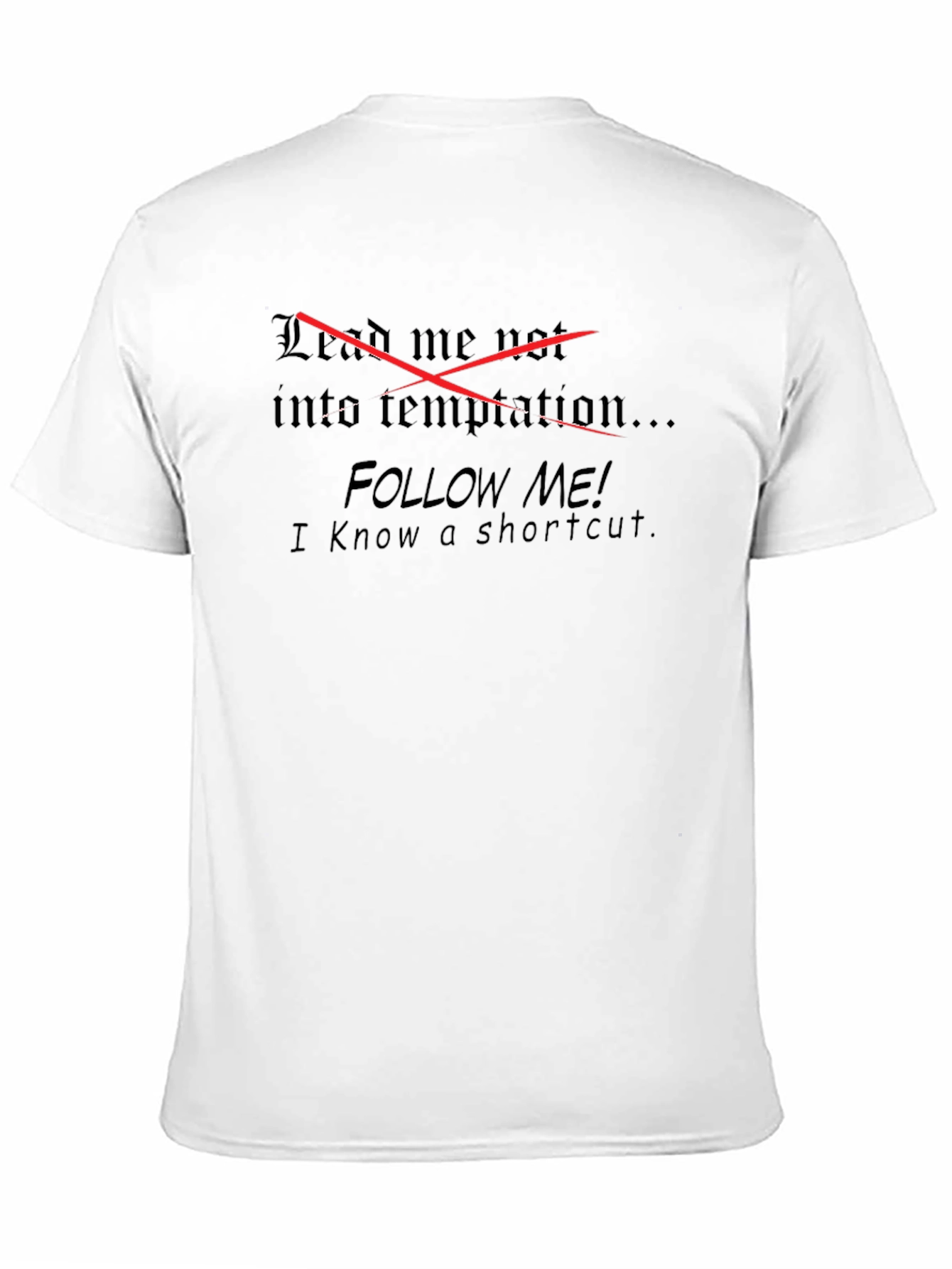 Black Follow Me Graphic T-Shirt - Funny Short Sleeve Tee view 11
