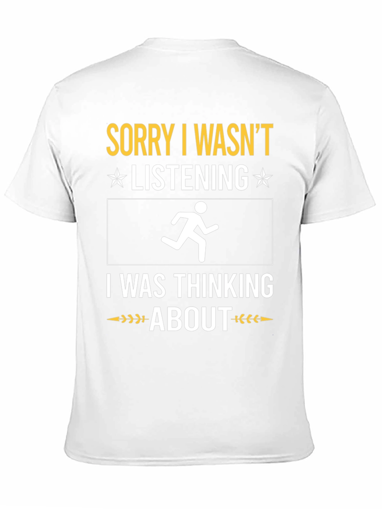 Black Funny Running T-Shirt: Sorry I Wasn't Listening view 11