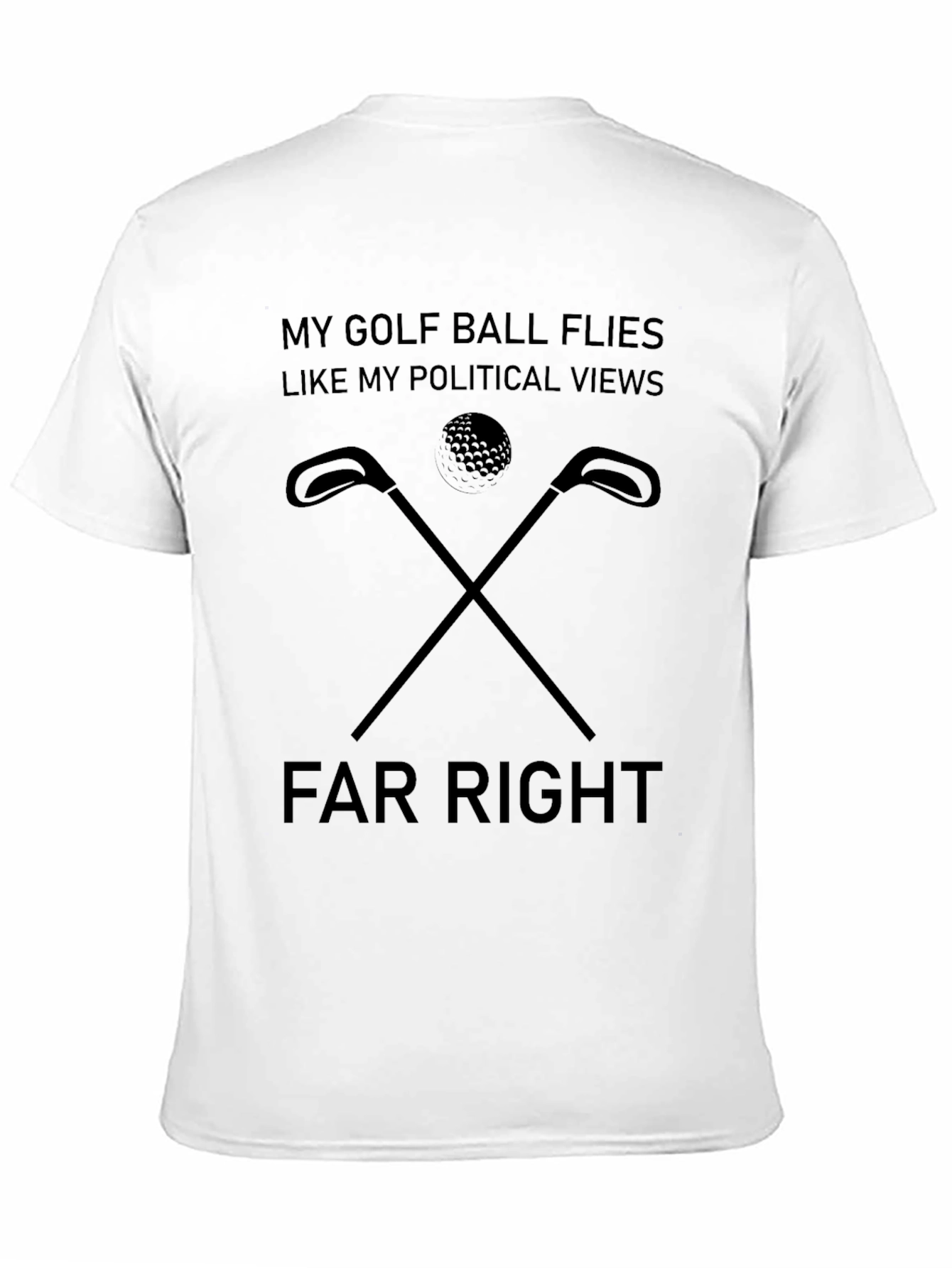 Black Funny Golf Political Tee - Far Right Humor view 11
