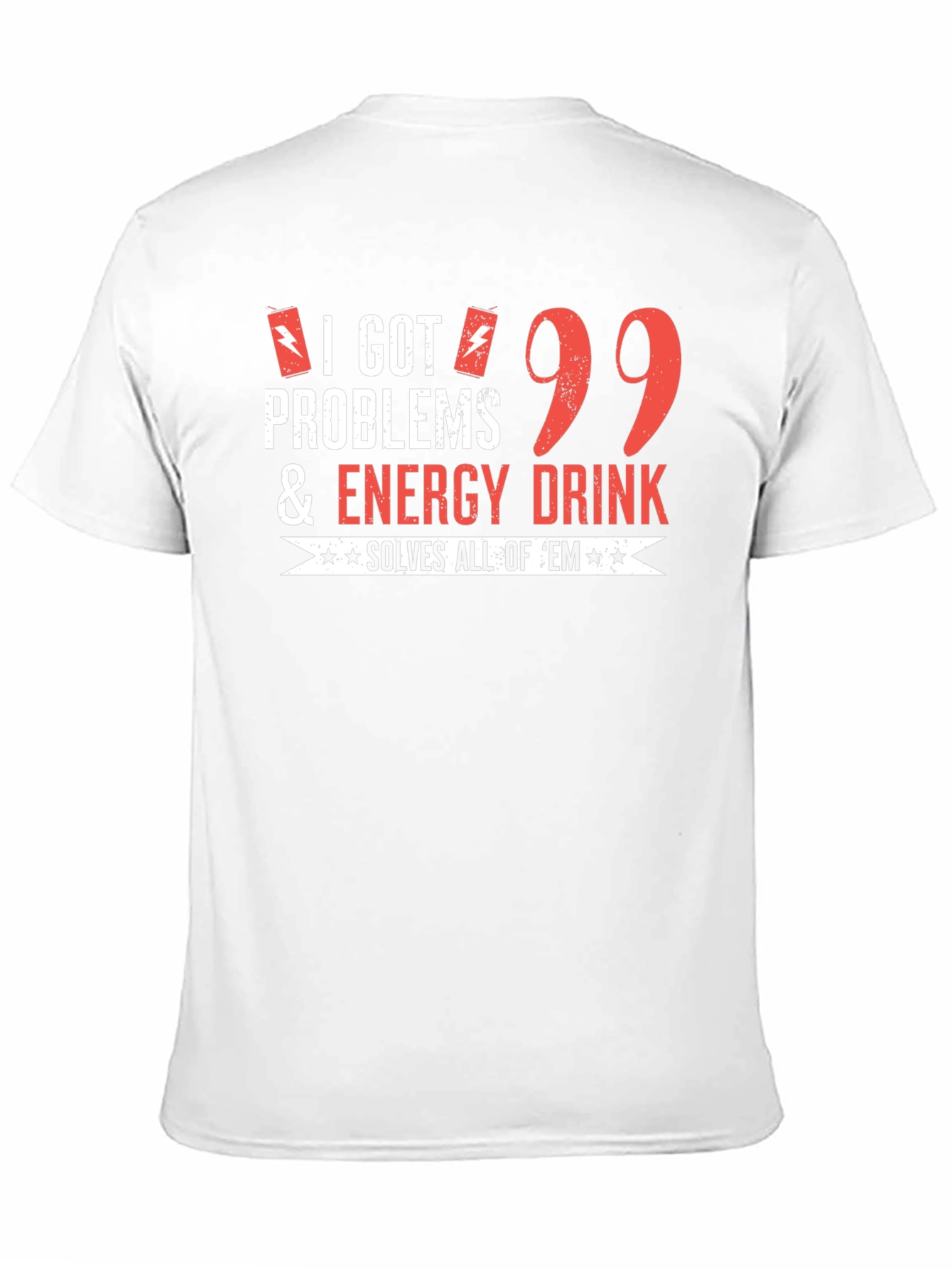 Black Funny Energy Drink T-Shirt: 99 Problems Solved view 11