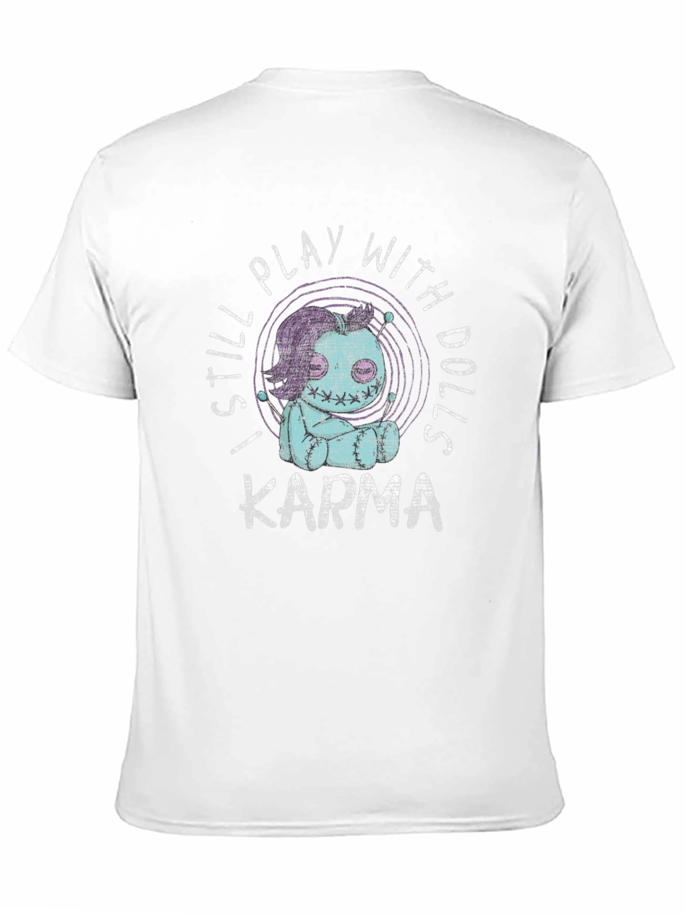 Black I Still Play With Dolls Karma Graphic T-Shirt view 11