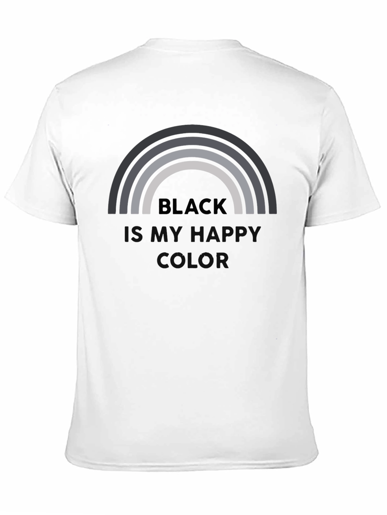 Black Black is My Happy Color Graphic Tee view 11