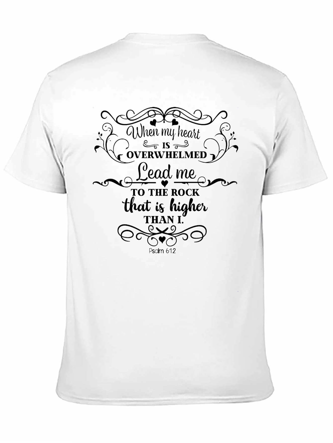 Black When My Heart Is Overwhelmed T-Shirt view 11