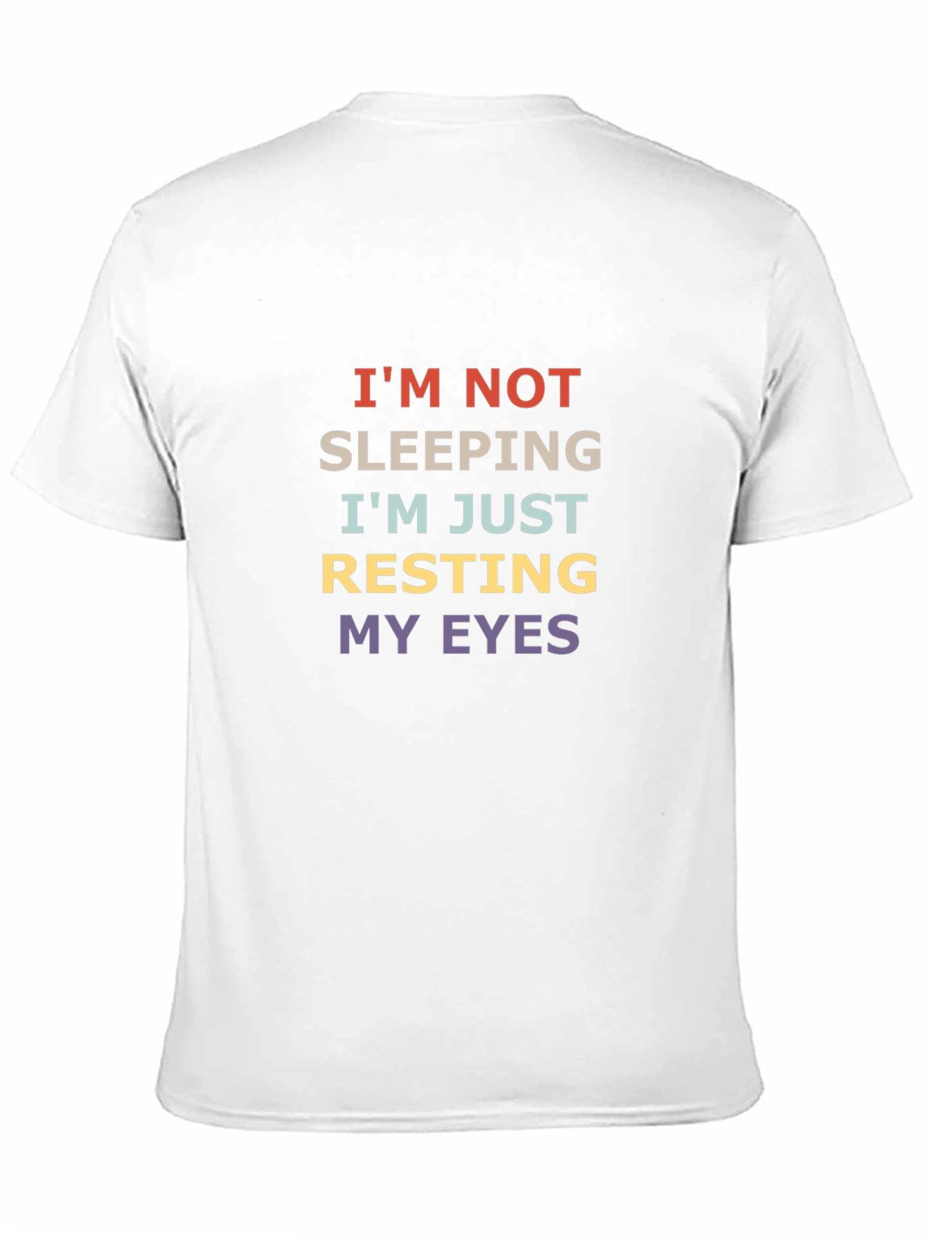 Black I'm Not Sleeping Just Resting My Eyes T-Shirt view 11