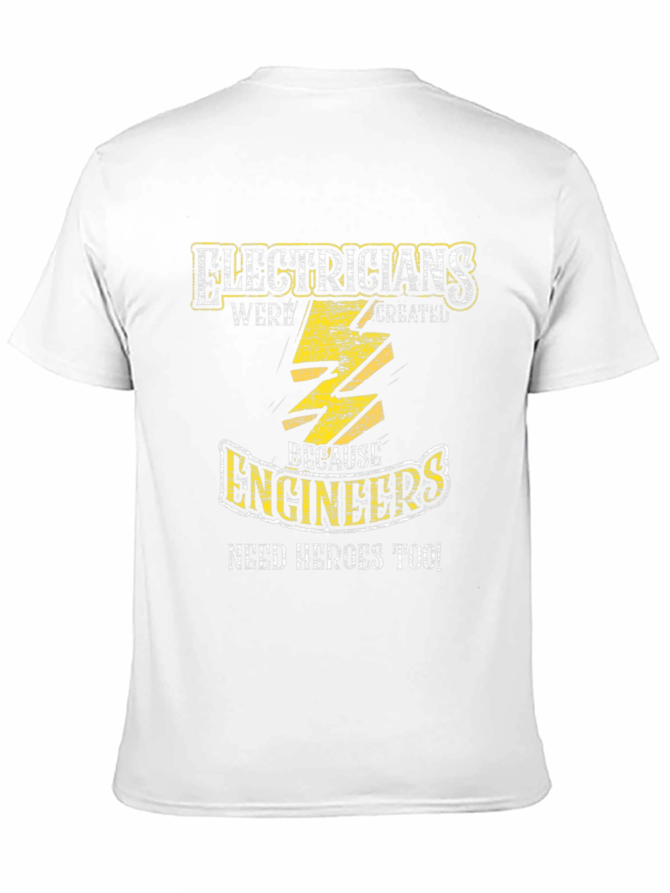 Black Electricians Because Engineers Need Heroes T-Shirt view 11