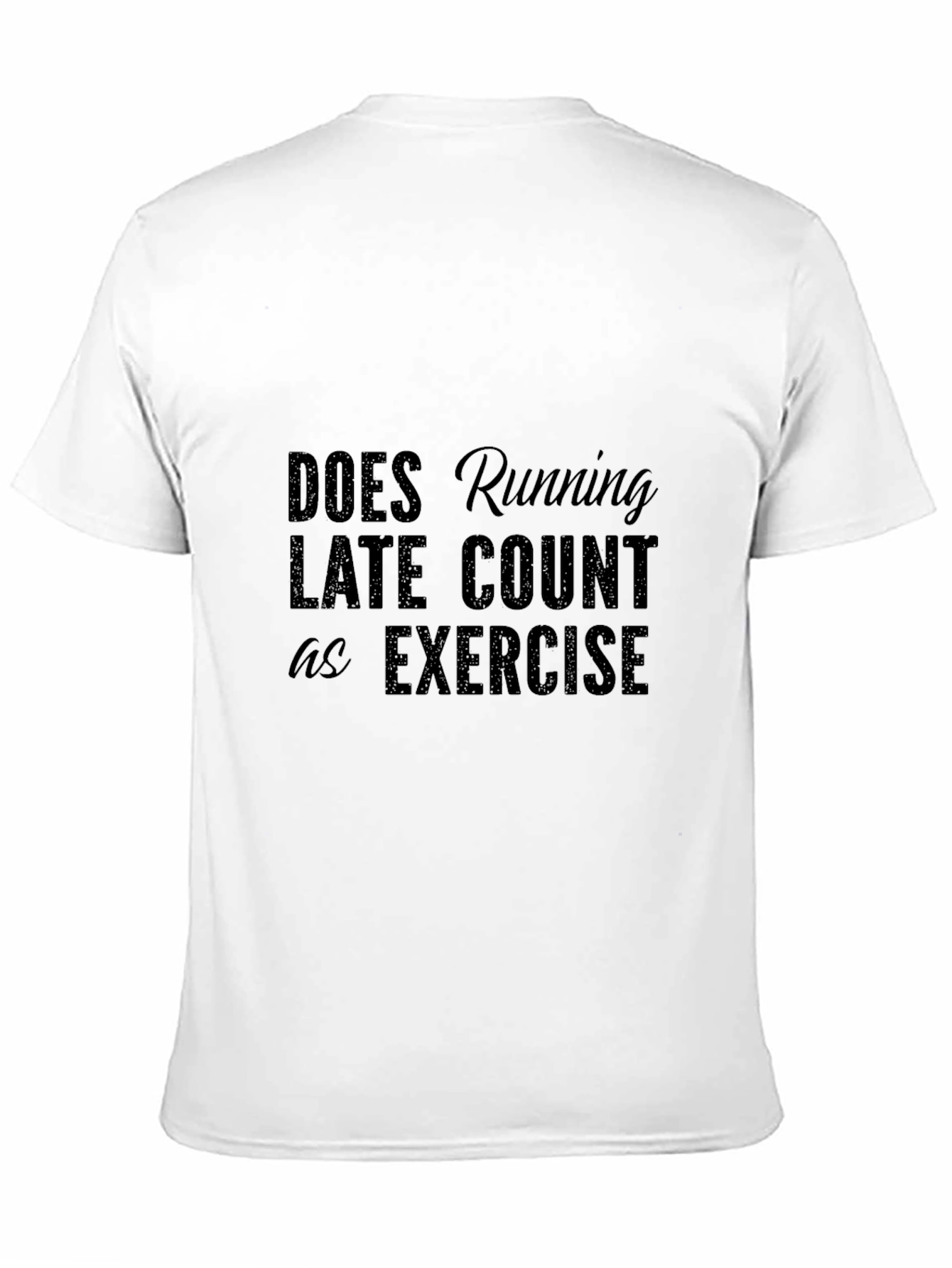 Black Running Late T-Shirt - Funny Exercise Tee view 11