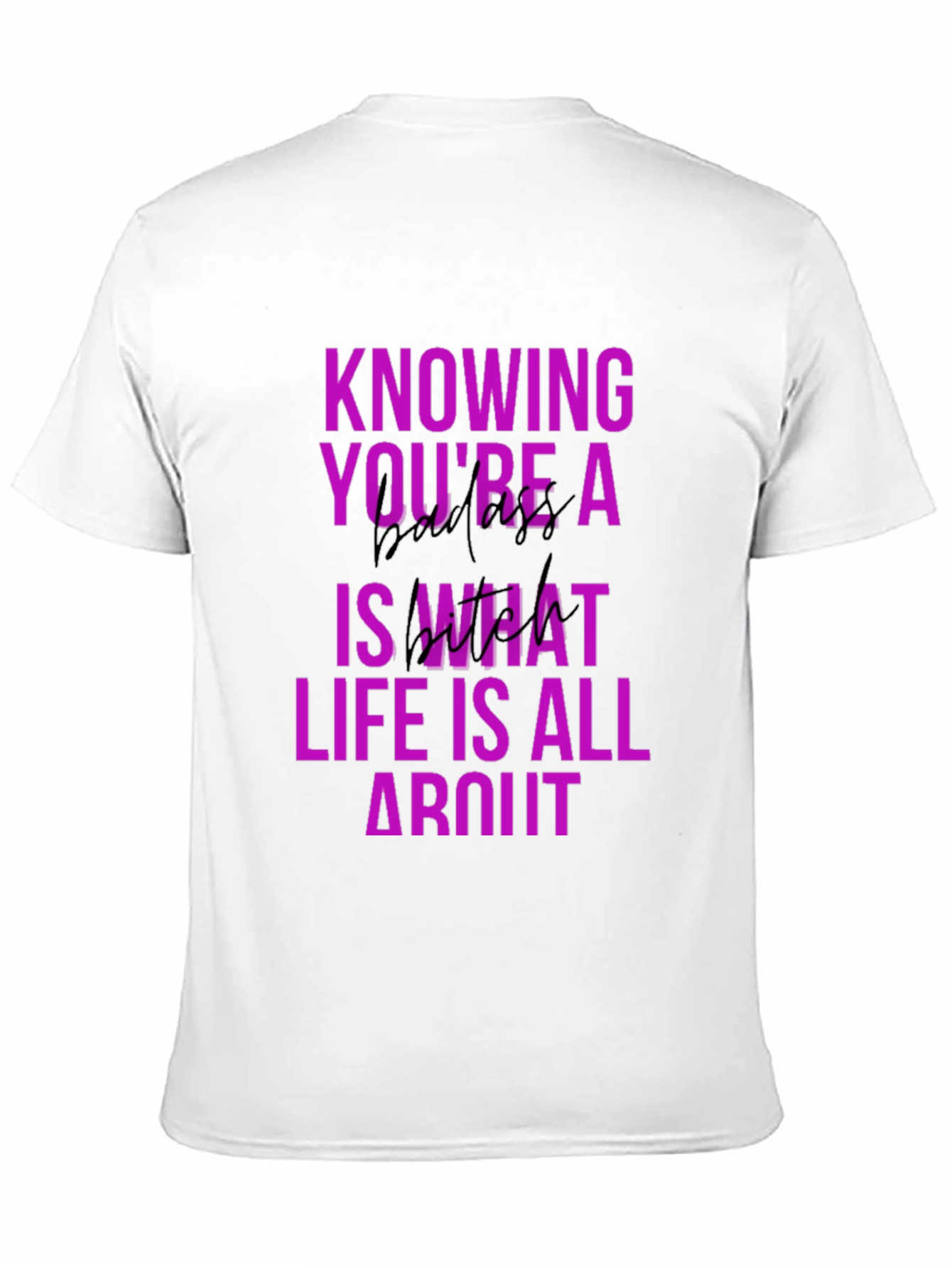 Black Knowing You're a Badass T-Shirt view 11