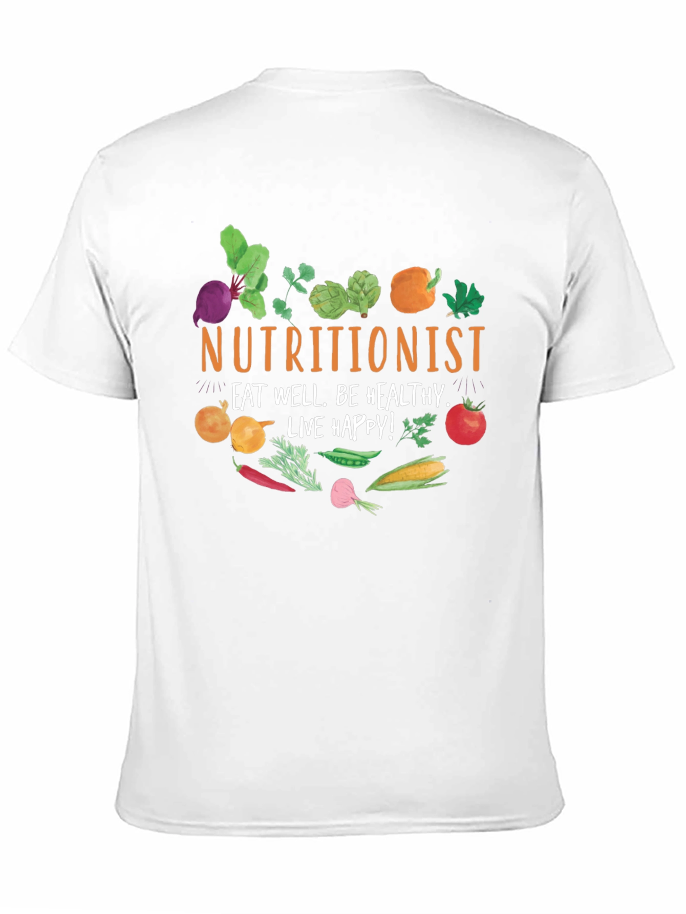 Nutritionist T-Shirt - Eat Well, Be Healthy! - 11