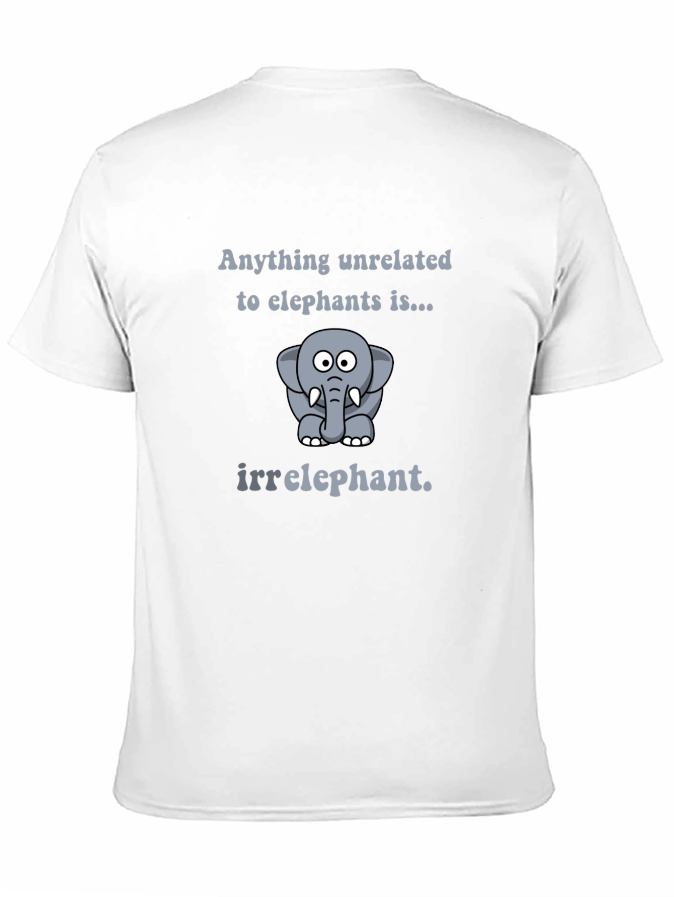 Black Irrelephant T-Shirt - Funny Elephant Pun Tee view 11