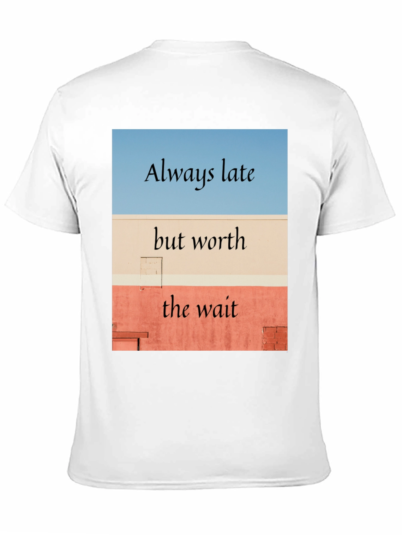 Black Always Late Worth the Wait Black T-Shirt view 11