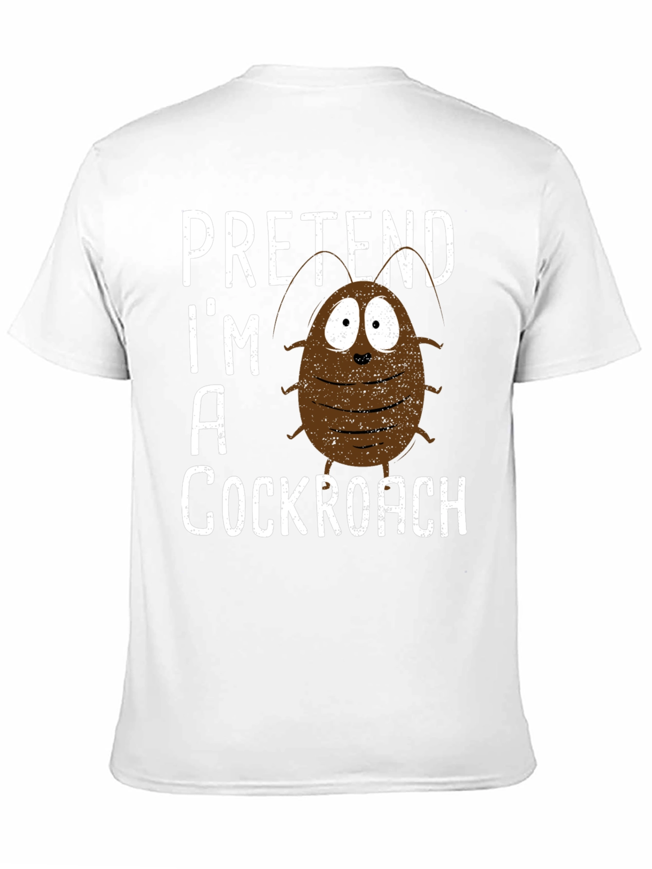 Black Pretend I'm A Cockroach Graphic Tee view 11