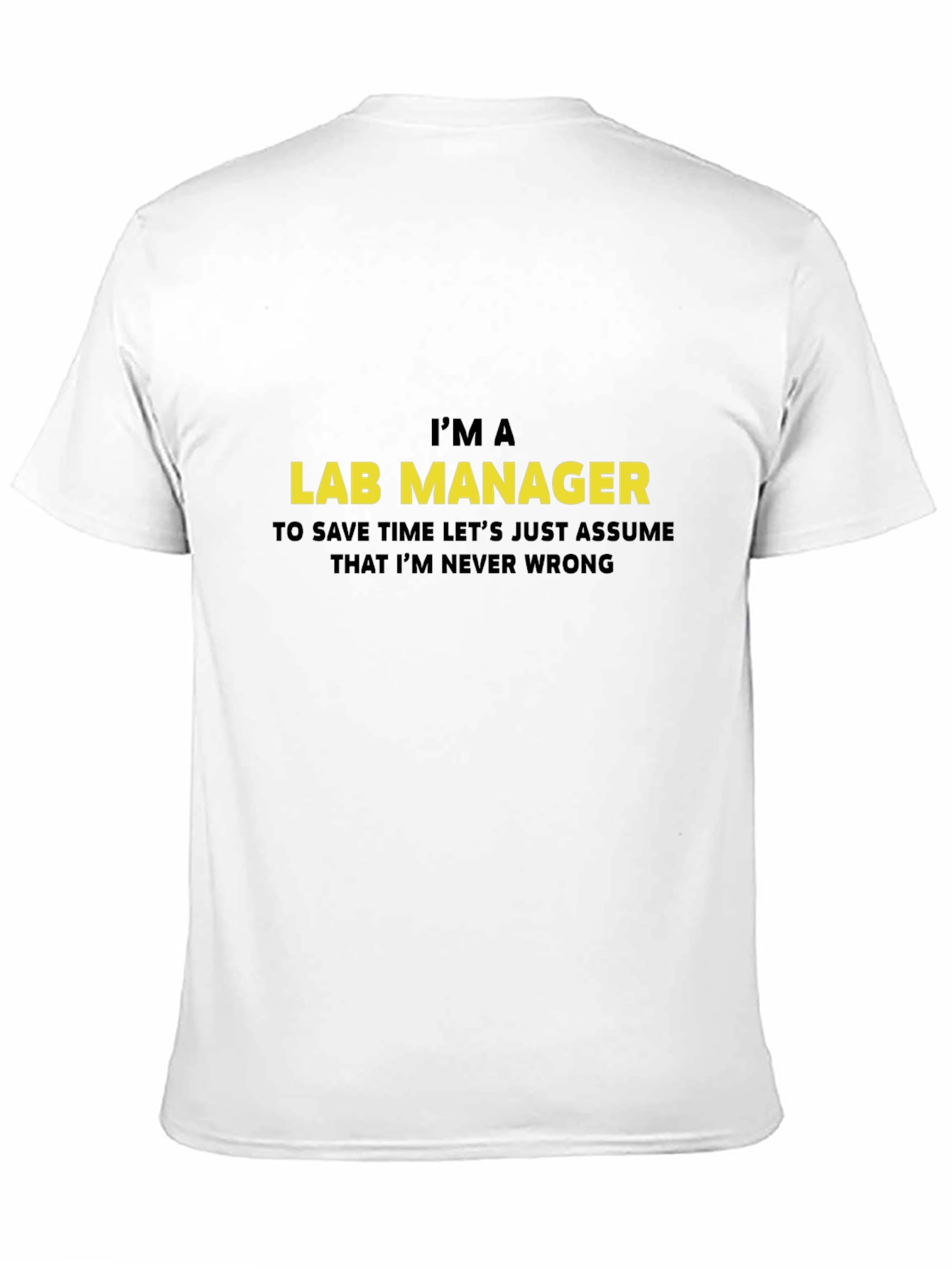 Black I'm A Lab Manager T-Shirt view 11