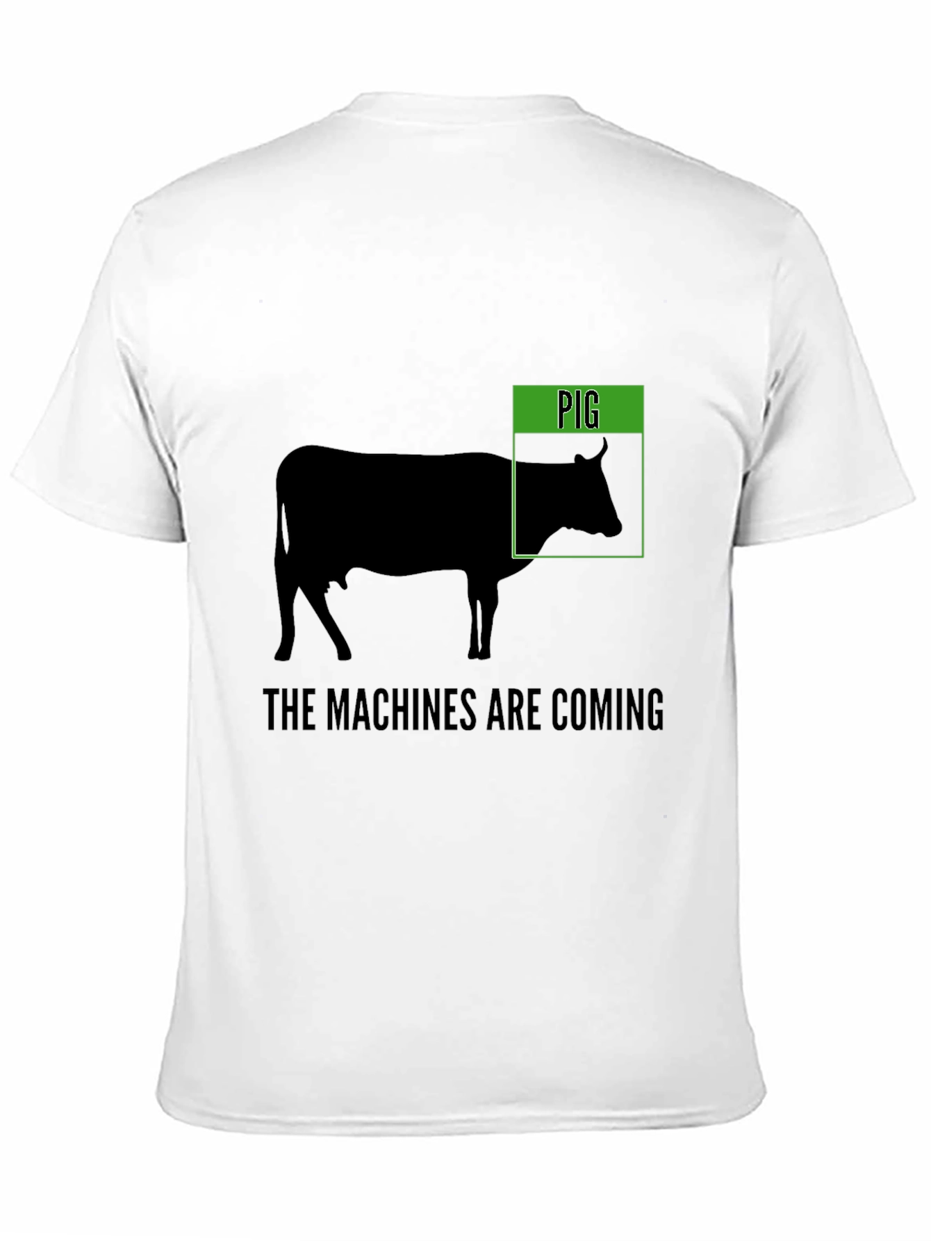 Black Funny 'Pig' Cow T-Shirt - The Machines Are Coming view 11