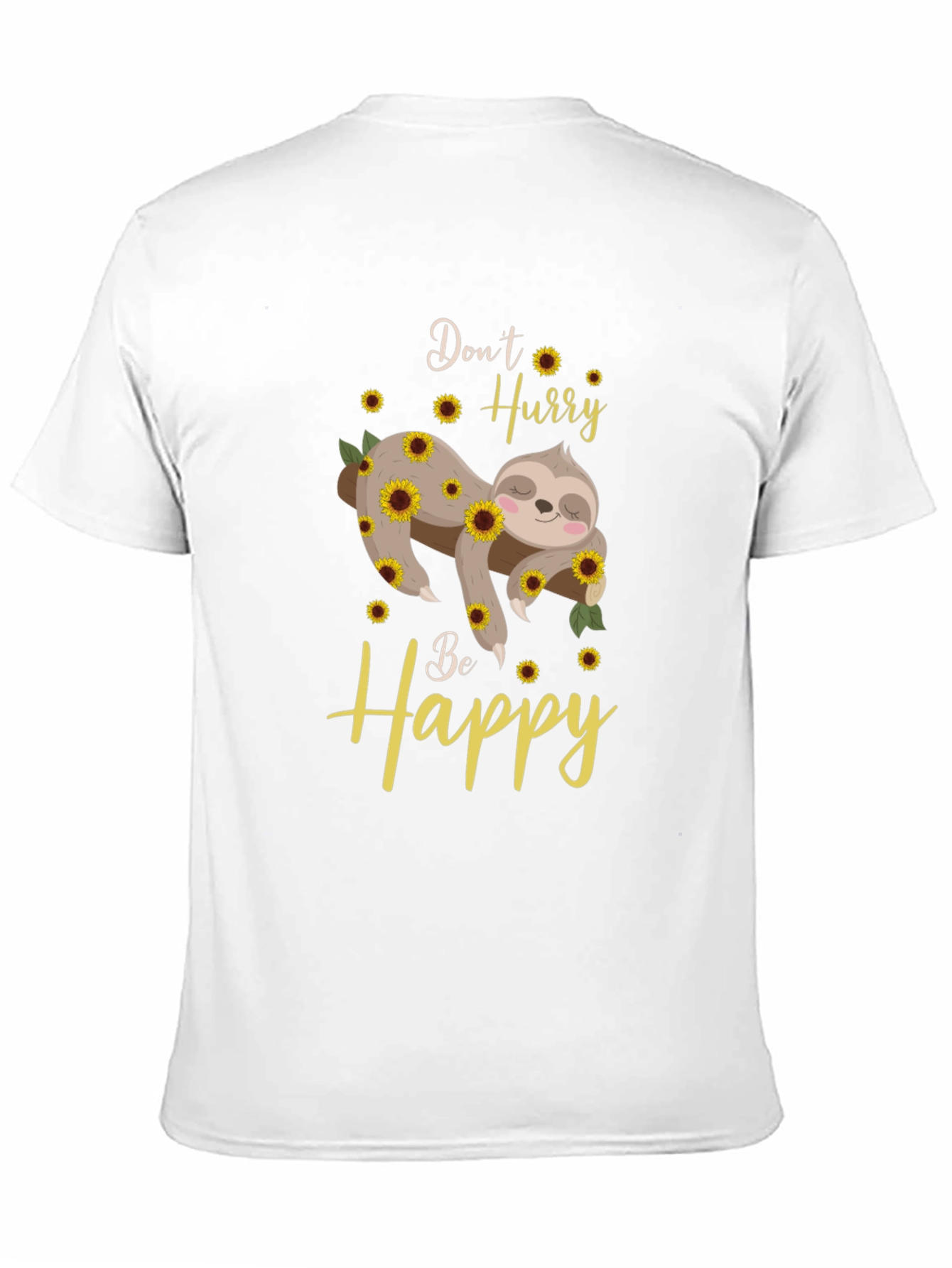 Black Don't Hurry Be Happy Sloth Sunflower Graphic T-Shirt view 11