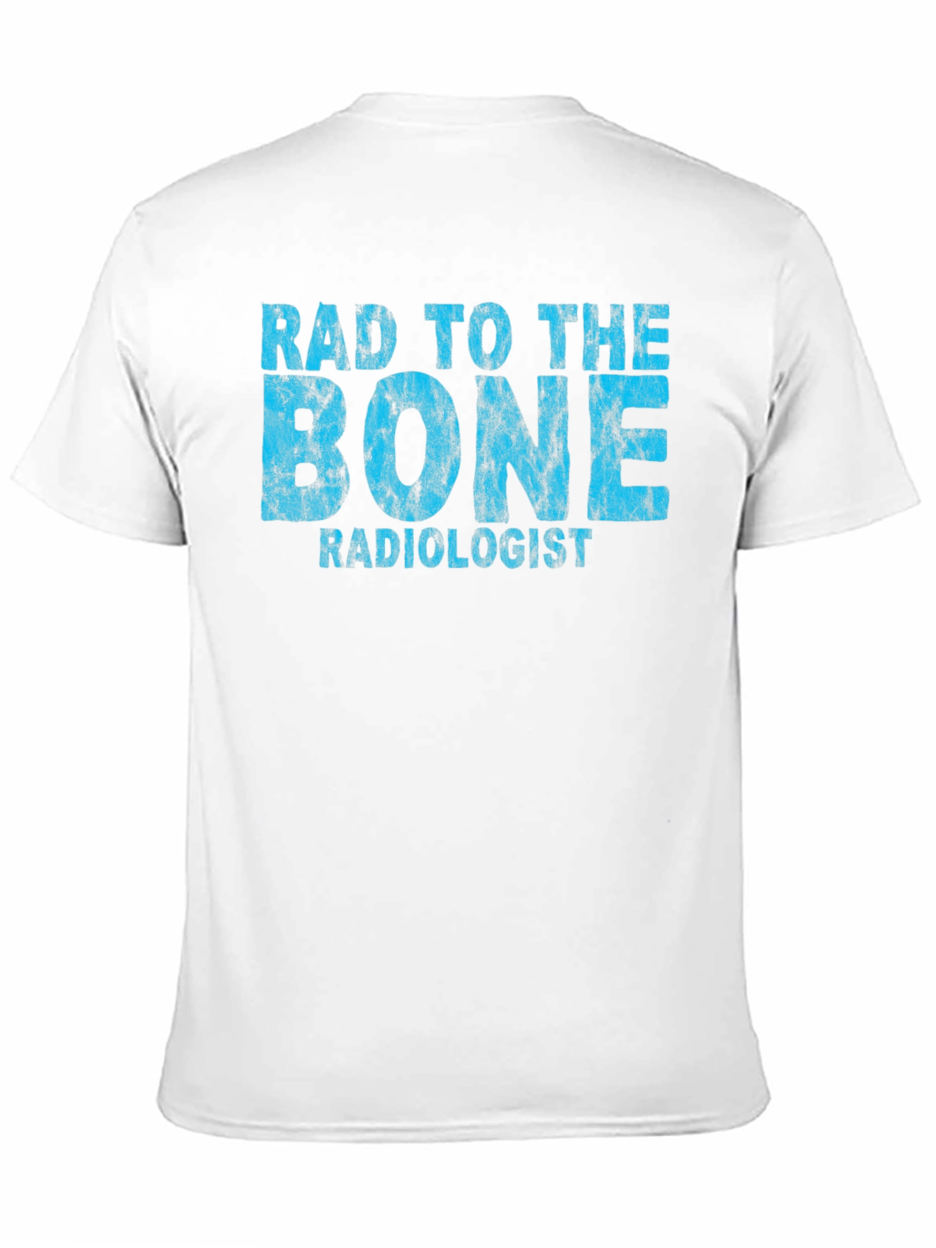 Black Rad to the Bone Radiologist T-Shirt view 11