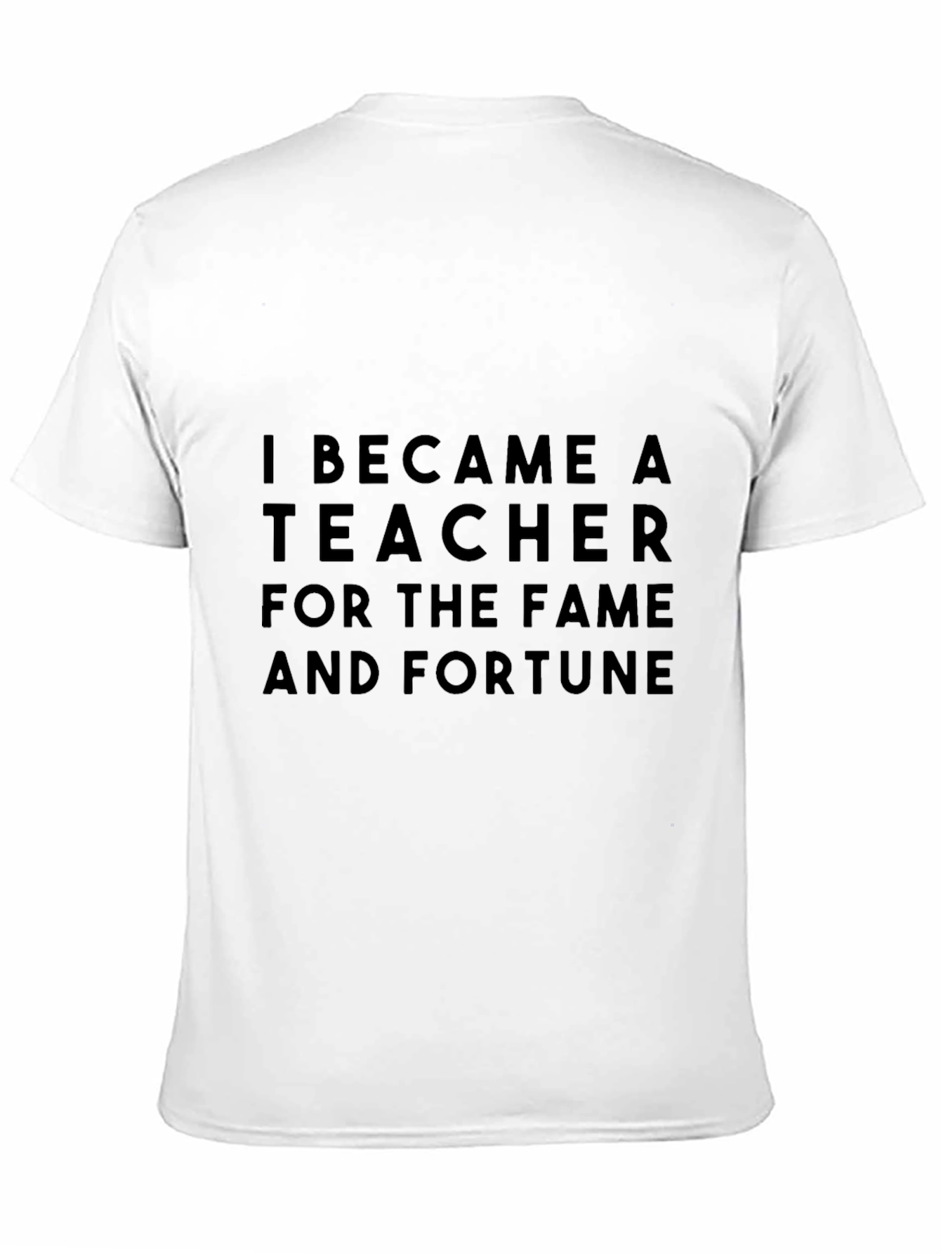 Black Teacher Fame & Fortune Black T-Shirt view 11