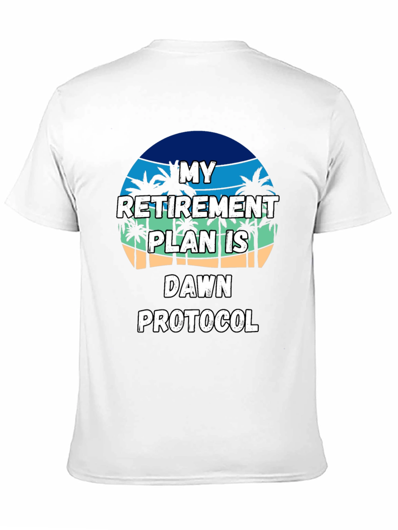 Black Retirement Plan T-Shirt: Dawn Protocol, Beach Vibes view 11