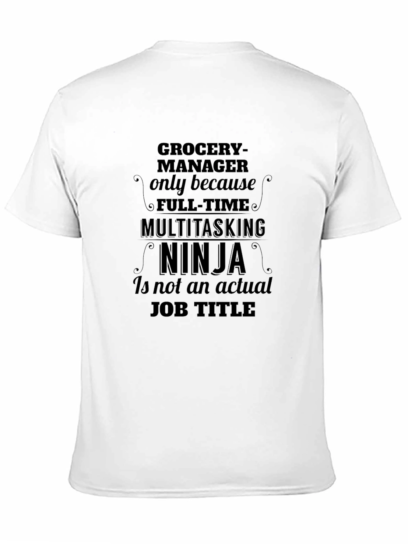 Black Grocery Manager Ninja T-Shirt view 11