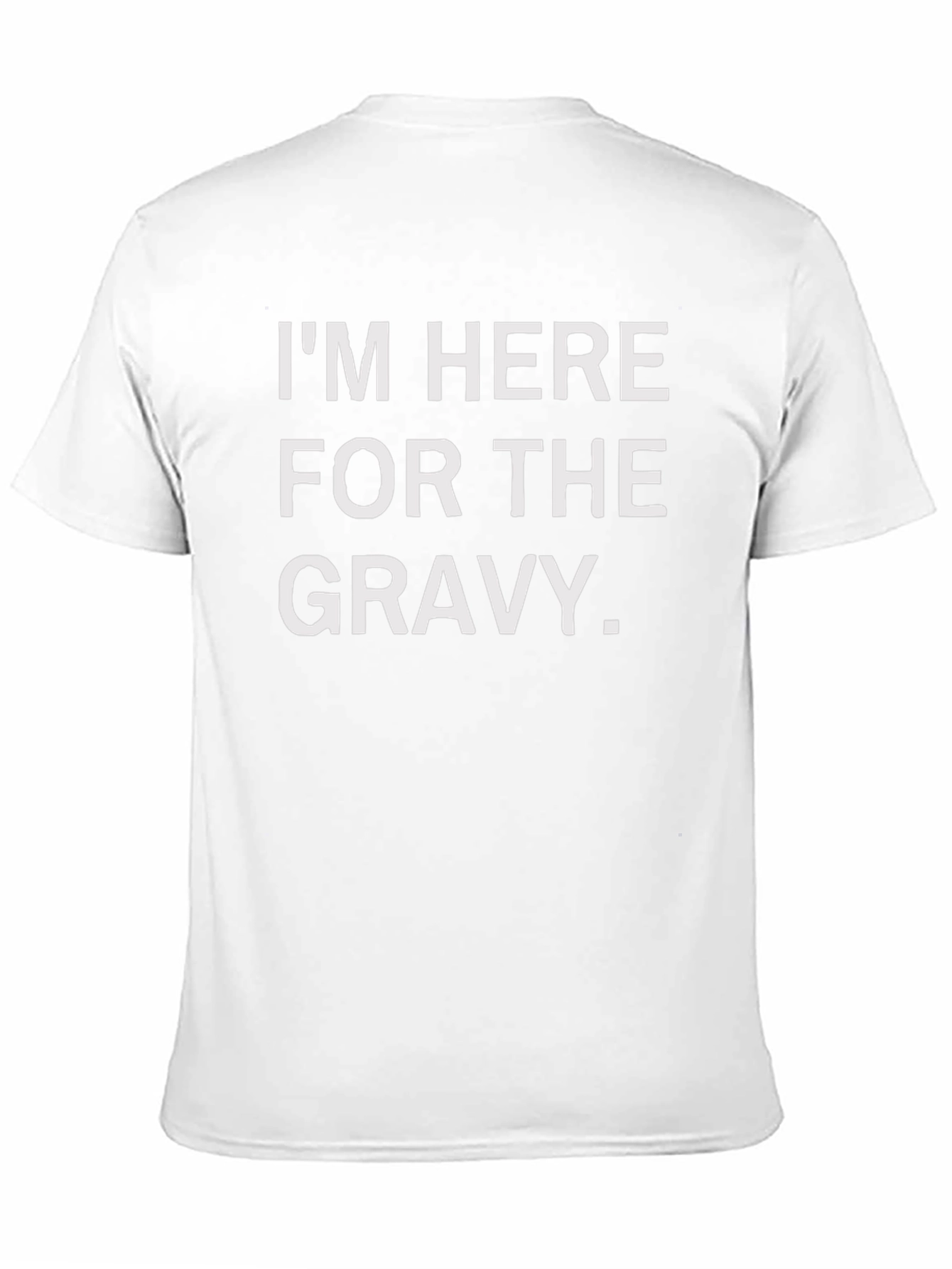 Black I'm Here For The Gravy T-Shirt - Funny Thanksgiving Tee view 11
