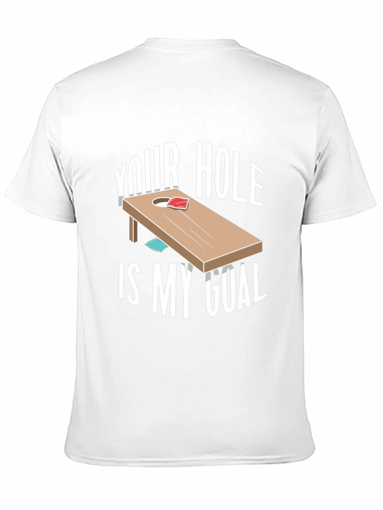 Black Your Hole Is My Goal Cornhole T-Shirt view 11