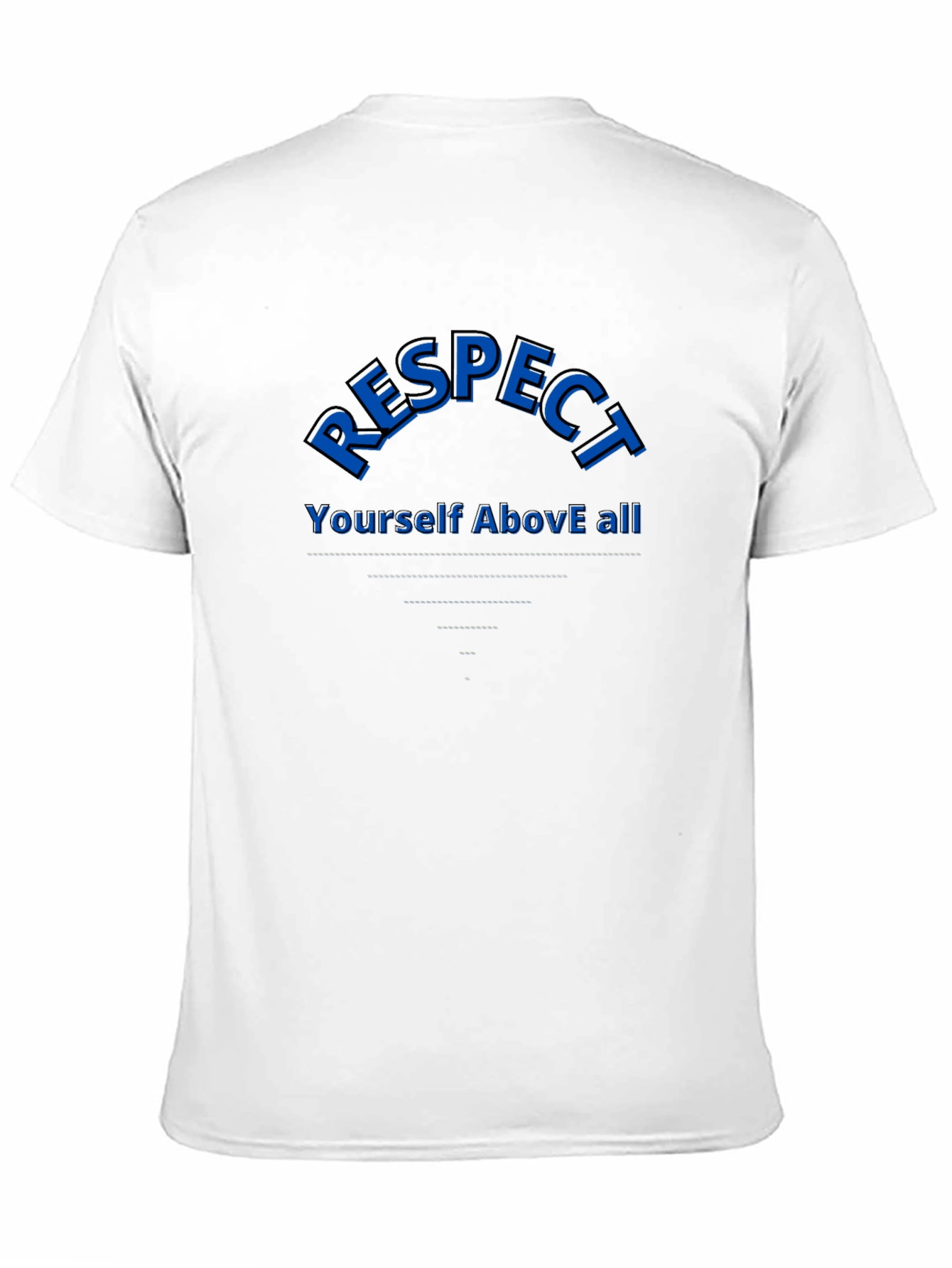 Black Respect Yourself T-Shirt - Motivational Design view 11
