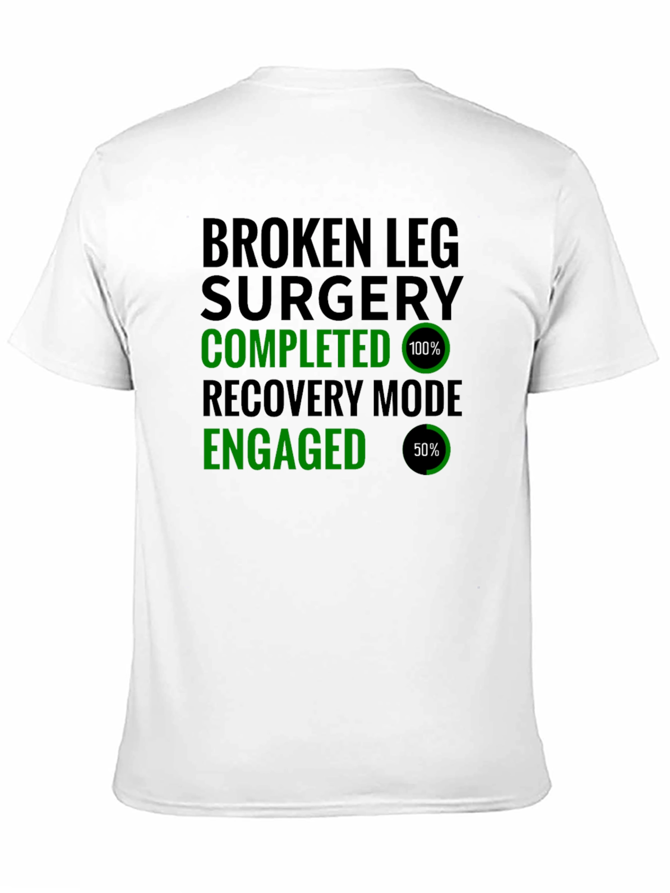 Black Broken Leg Surgery Recovery Mode T-Shirt view 11
