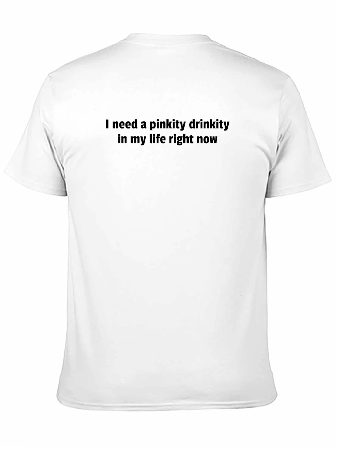 Black Pinkity Drinkity T-Shirt - Comfortable and Funny view 11
