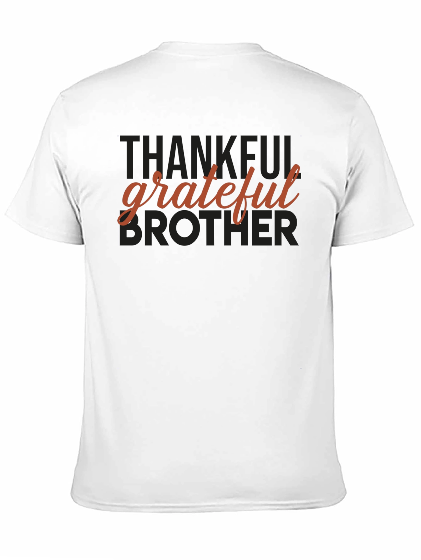Black Thankful Grateful Brother Black T-Shirt view 11