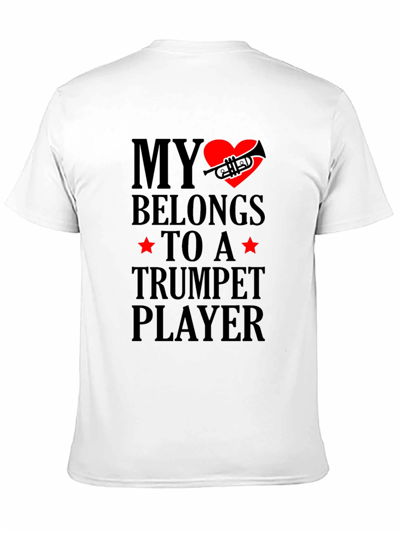 Black My Heart Belongs to a Trumpet Player T-Shirt view 11