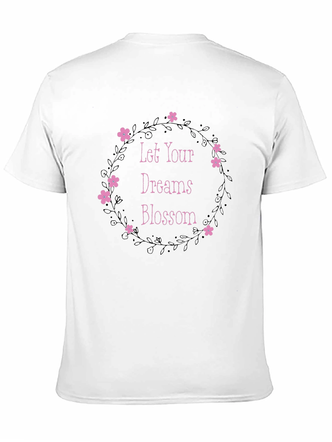Black Let Your Dreams Blossom Tee - Stylish Floral Design view 11