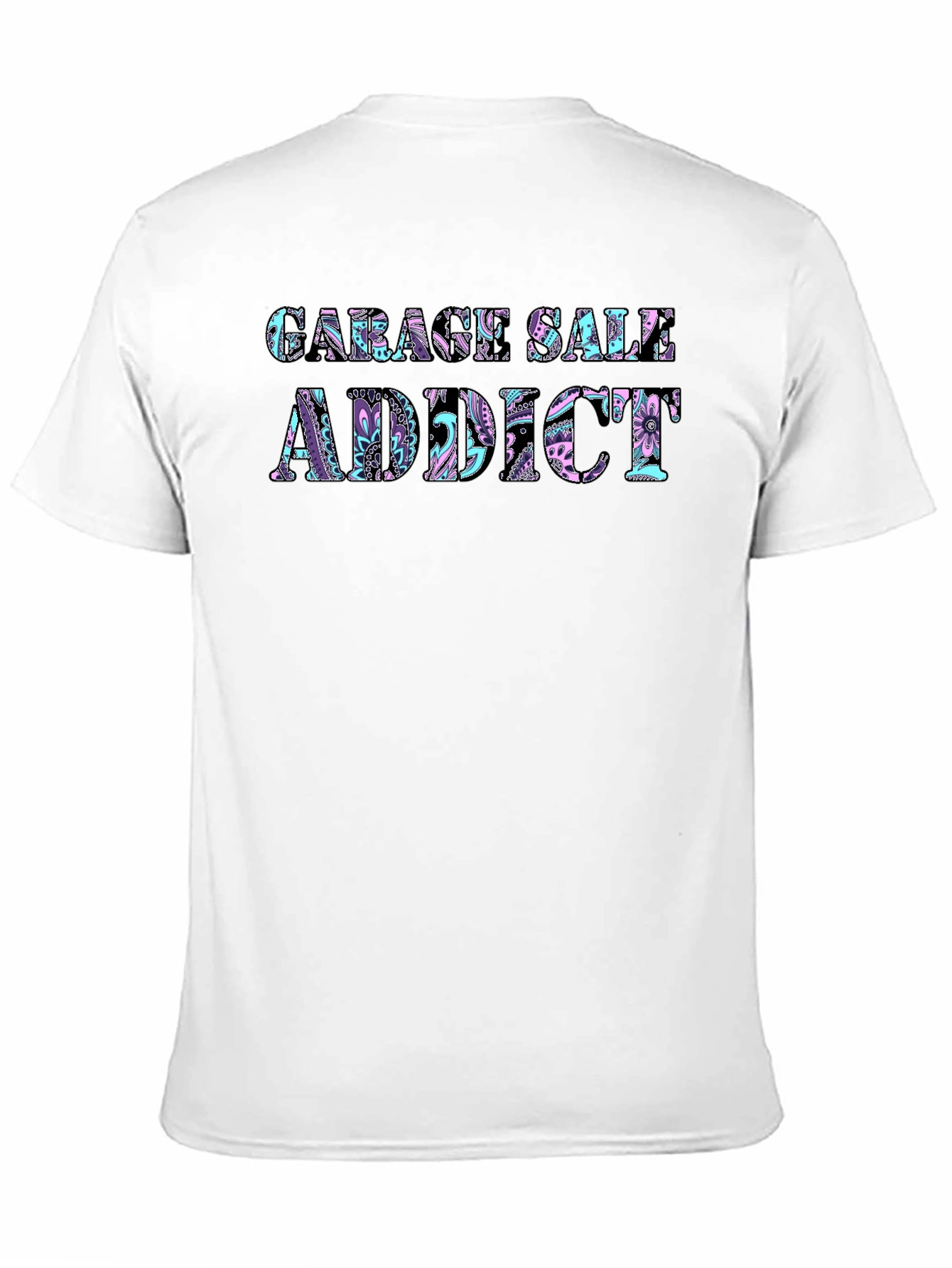 Garage Sale Addict T-Shirt - Unique Graphic Tee - 11