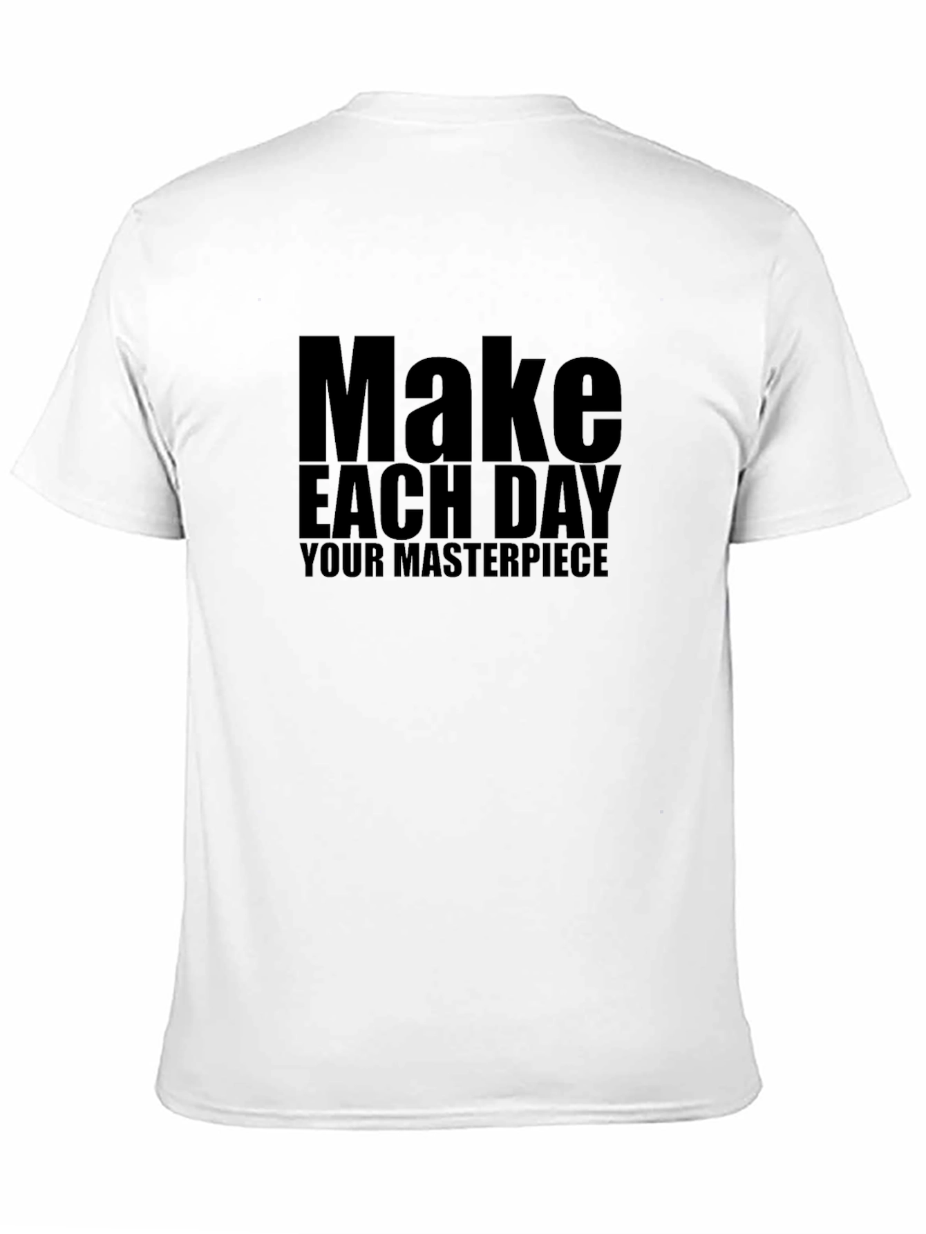 Black Inspirational Black T-Shirt - Make Each Day Your Masterpiece view 11