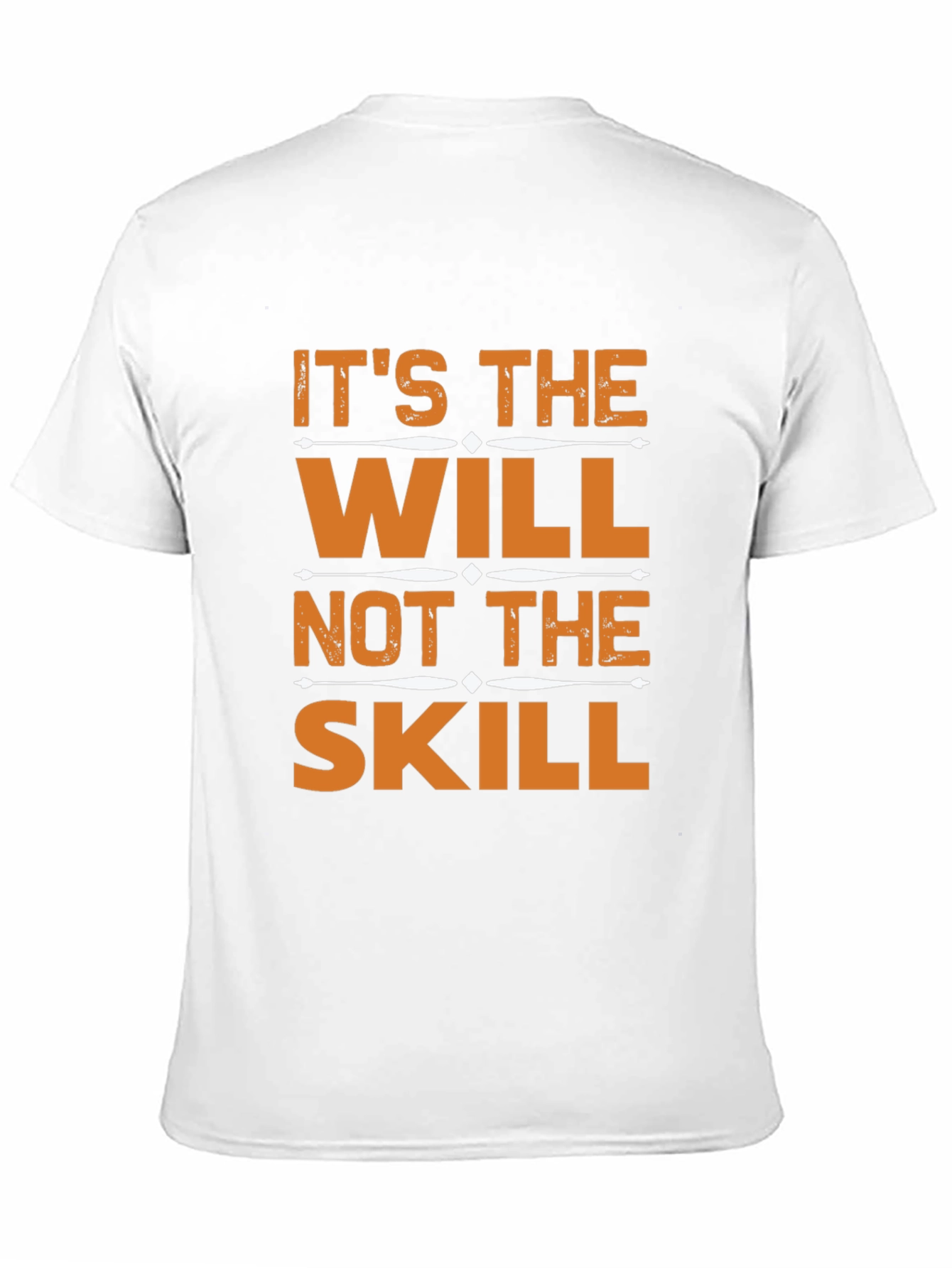 Black Motivational Will Over Skill Graphic T-Shirt view 11