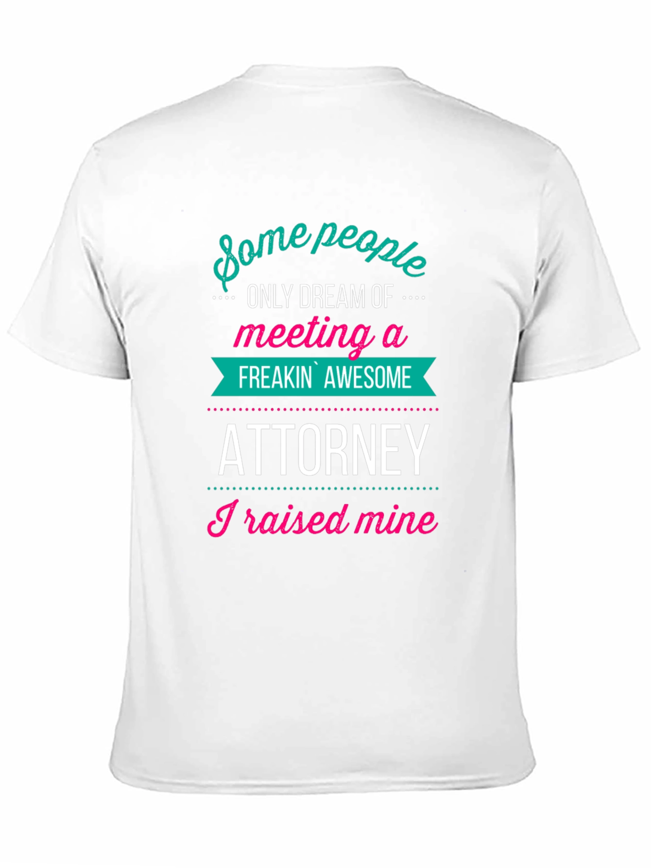 Black Awesome Attorney Tee - I Raised Mine! view 11