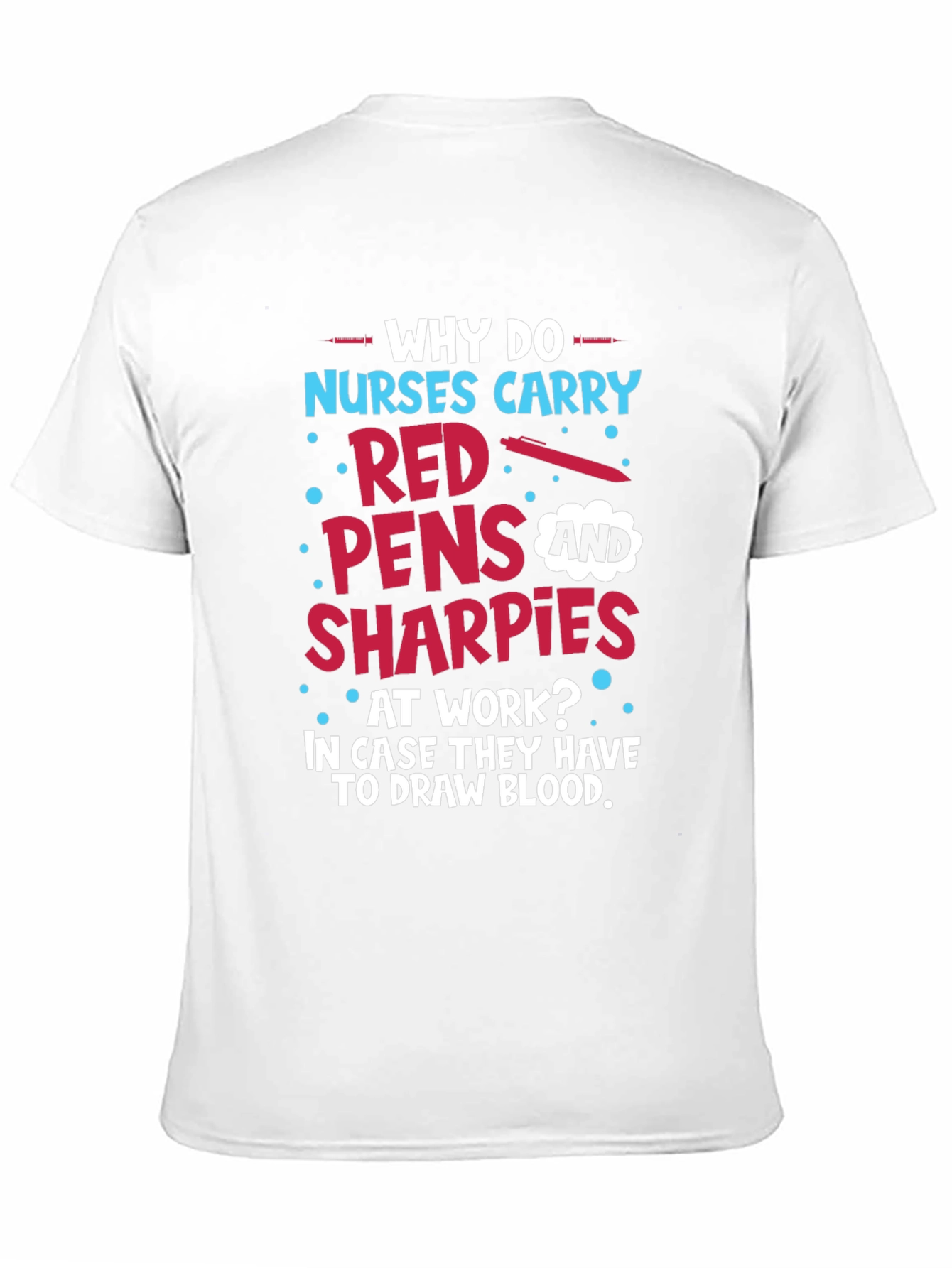Black Funny Nurse T-Shirt: Red Pens & Sharpies view 11