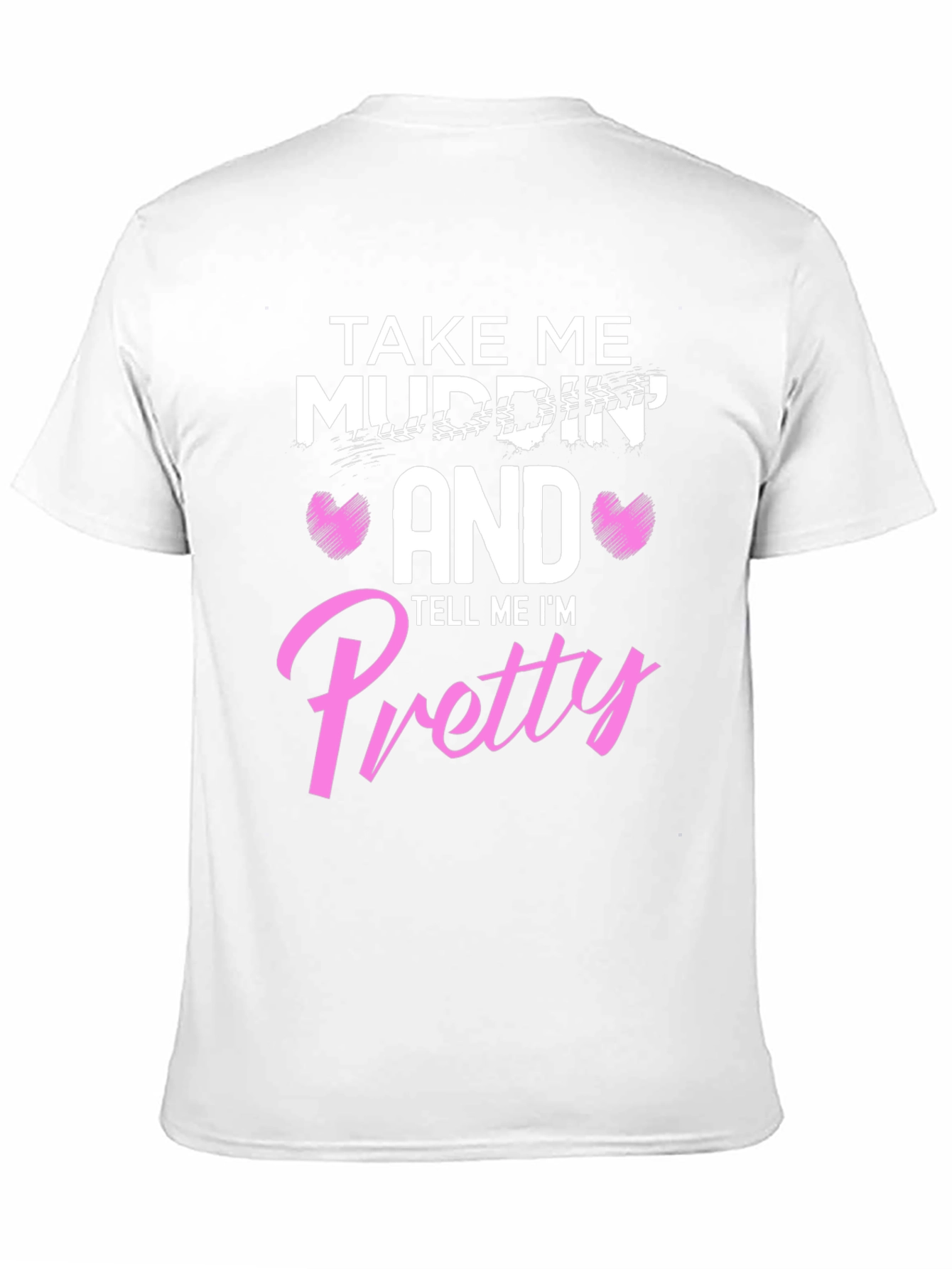 Black Take Me Mudding T-Shirt view 11