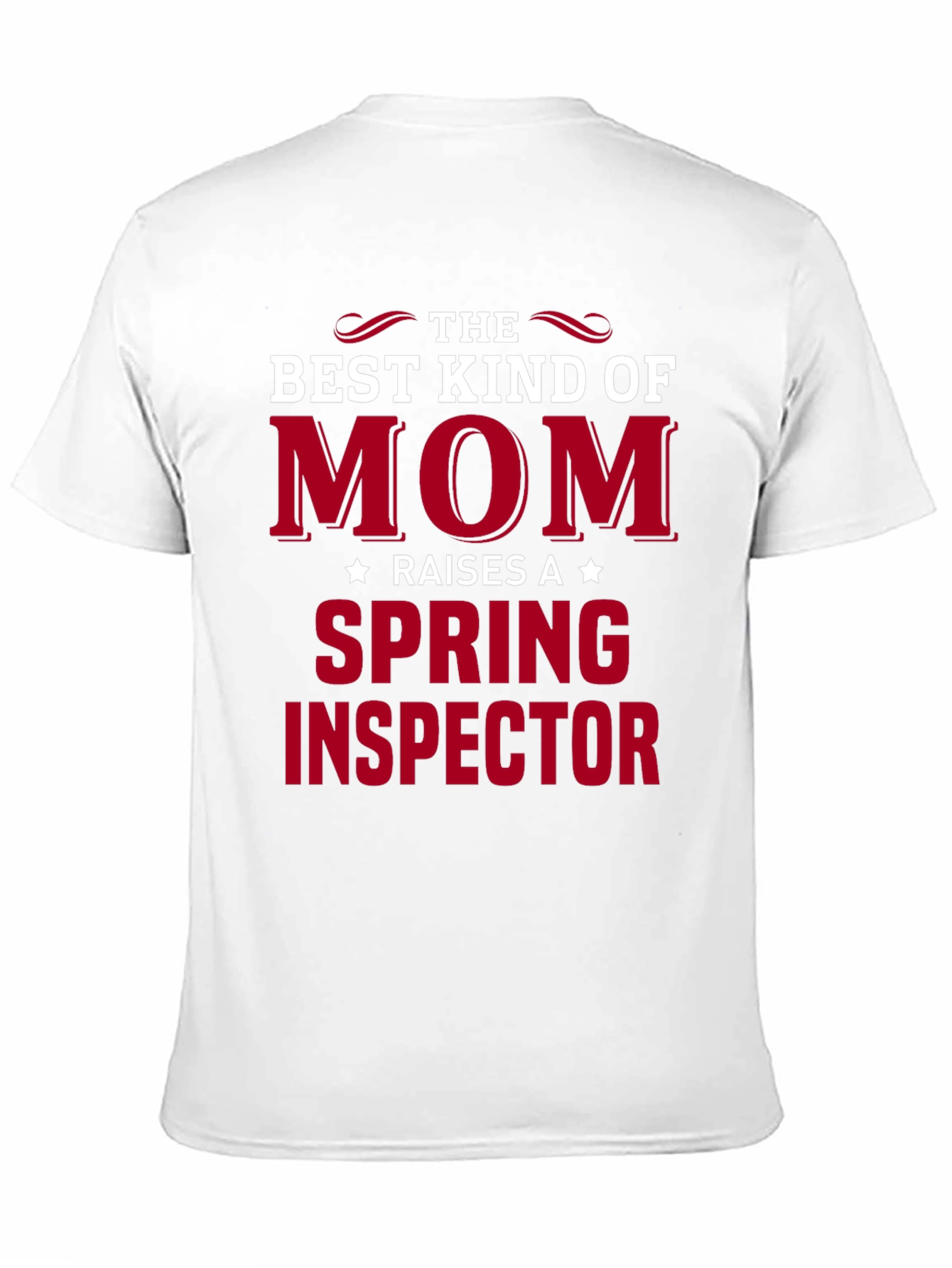 Black Best Kind of Mom T-Shirt for Spring Inspector! view 11