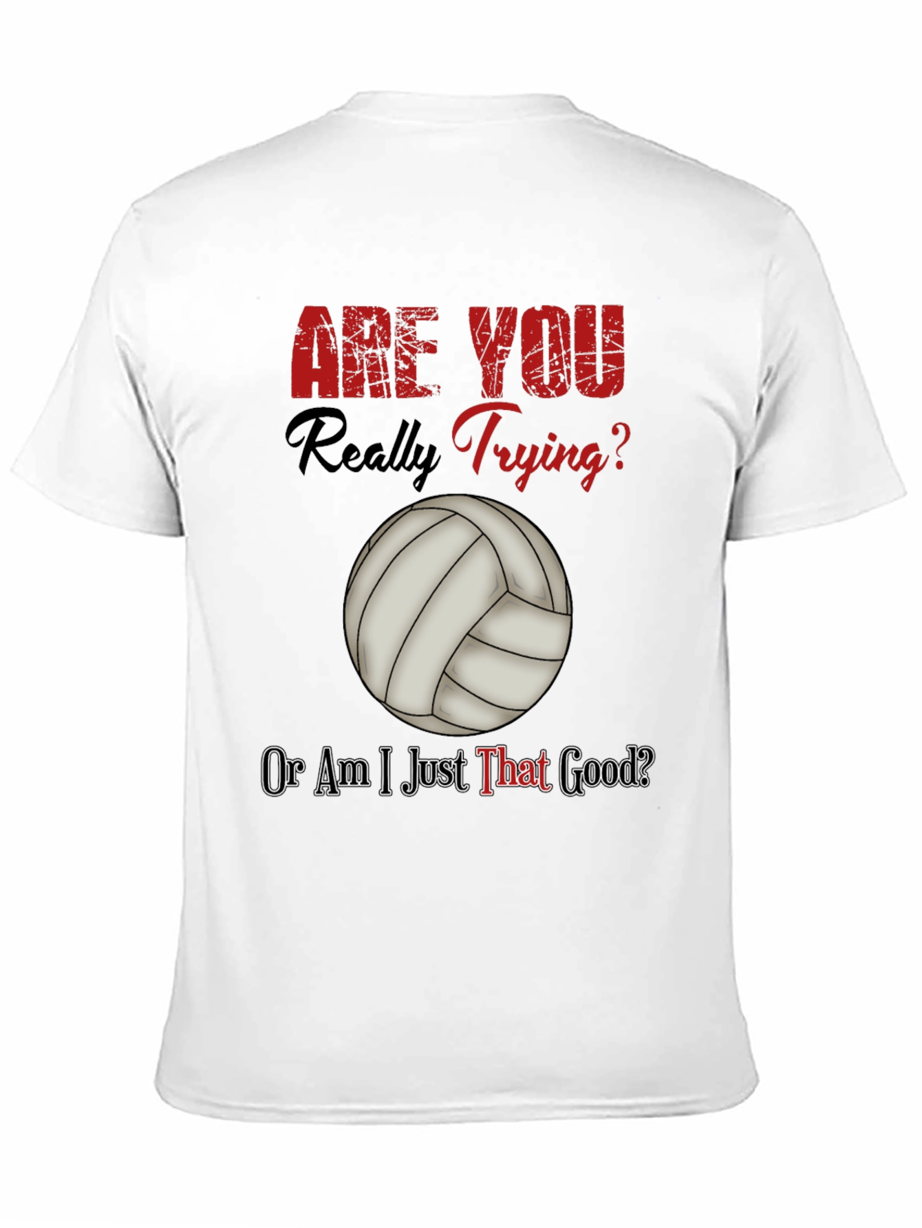 Black Funny Volleyball T-Shirt - Are You Really Trying? view 11