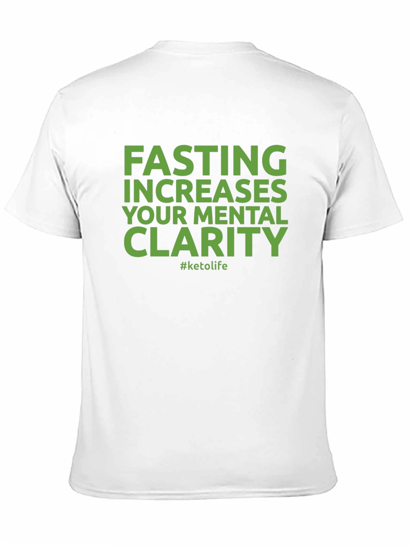 Fasting Mental Clarity Tee - Keto Life Style - 11