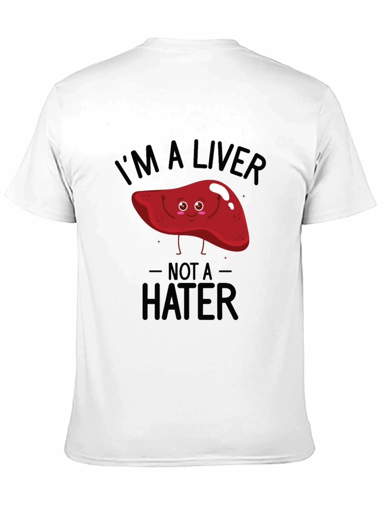 Black I'm A Liver Not A Hater Black T-Shirt view 11