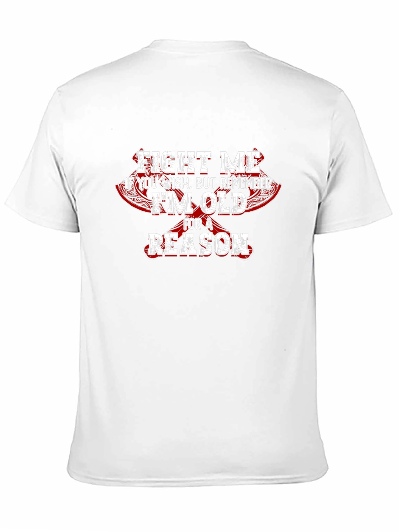 Black Fight Me If You Wish, I'm Old For A Reason T-Shirt view 11