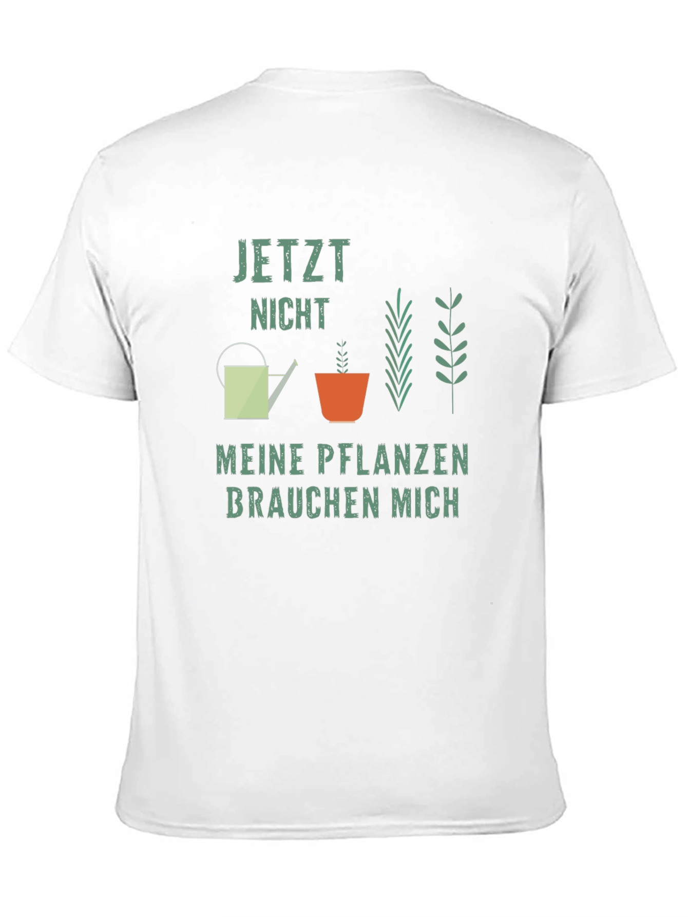 Black Plant Lover T-Shirt: Jetzt Nicht Meine Pflanzen Brauchen Mich view 11